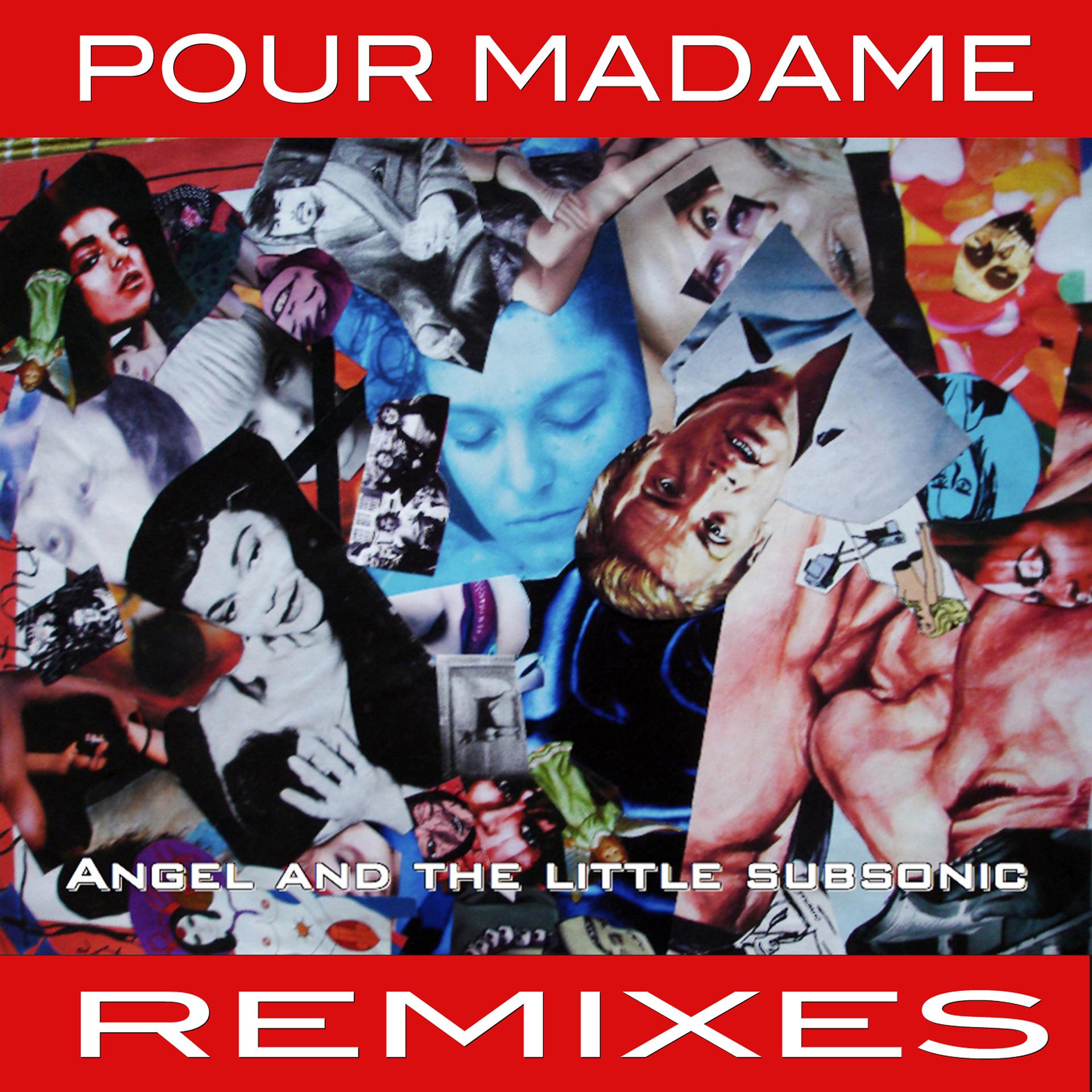 Постер альбома Pour Madame Remixes