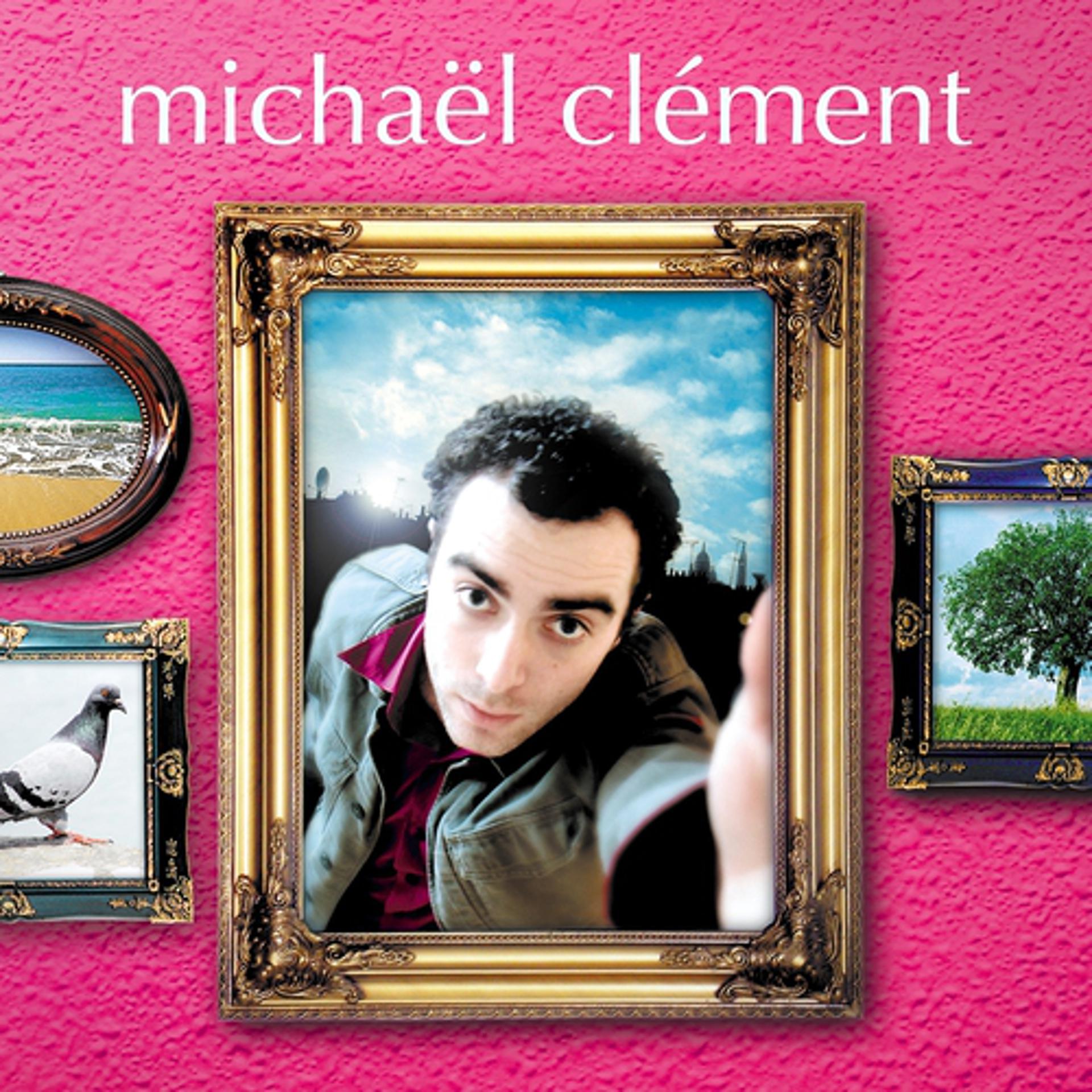 Постер альбома Michaël clément