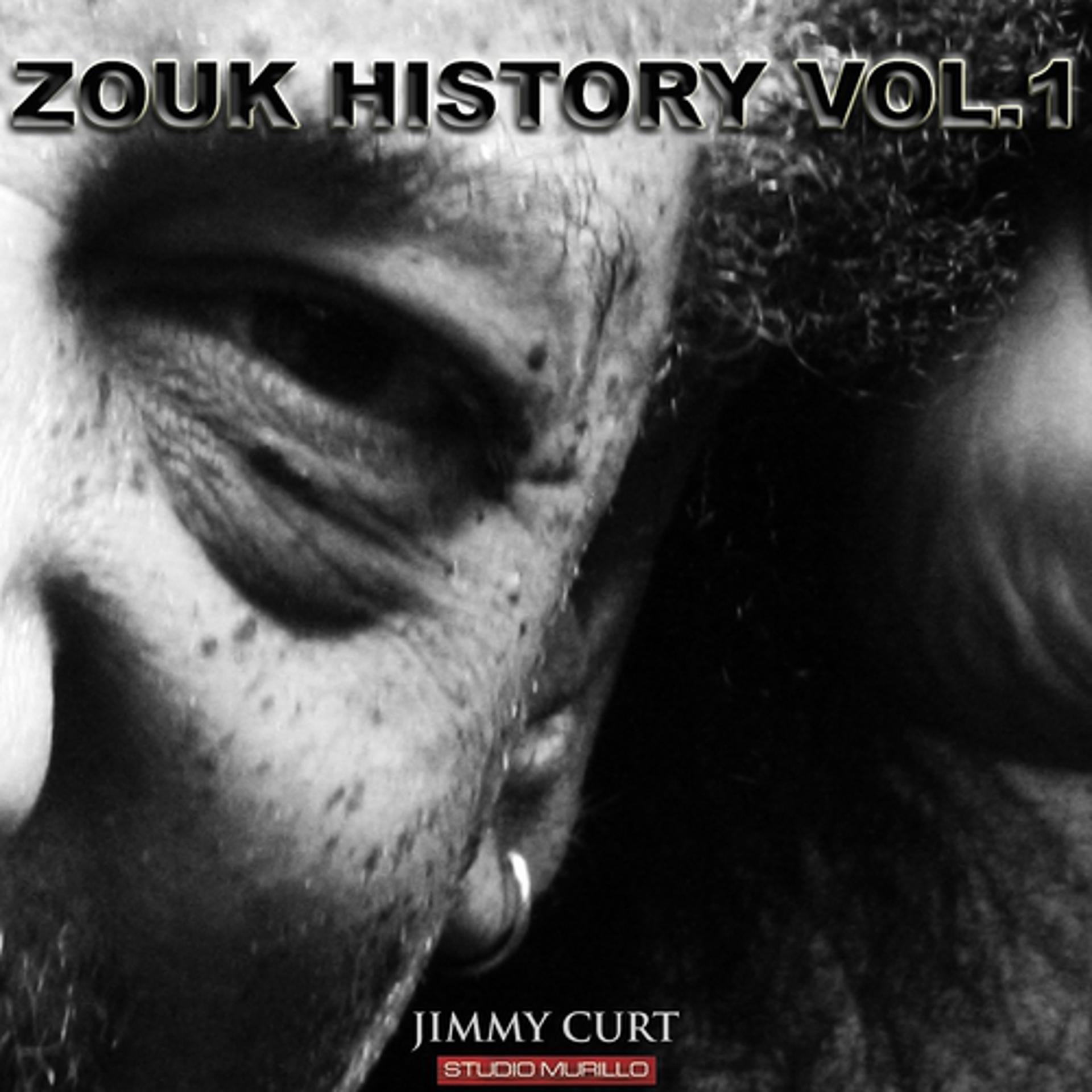 Постер альбома Zouk History Vol.1