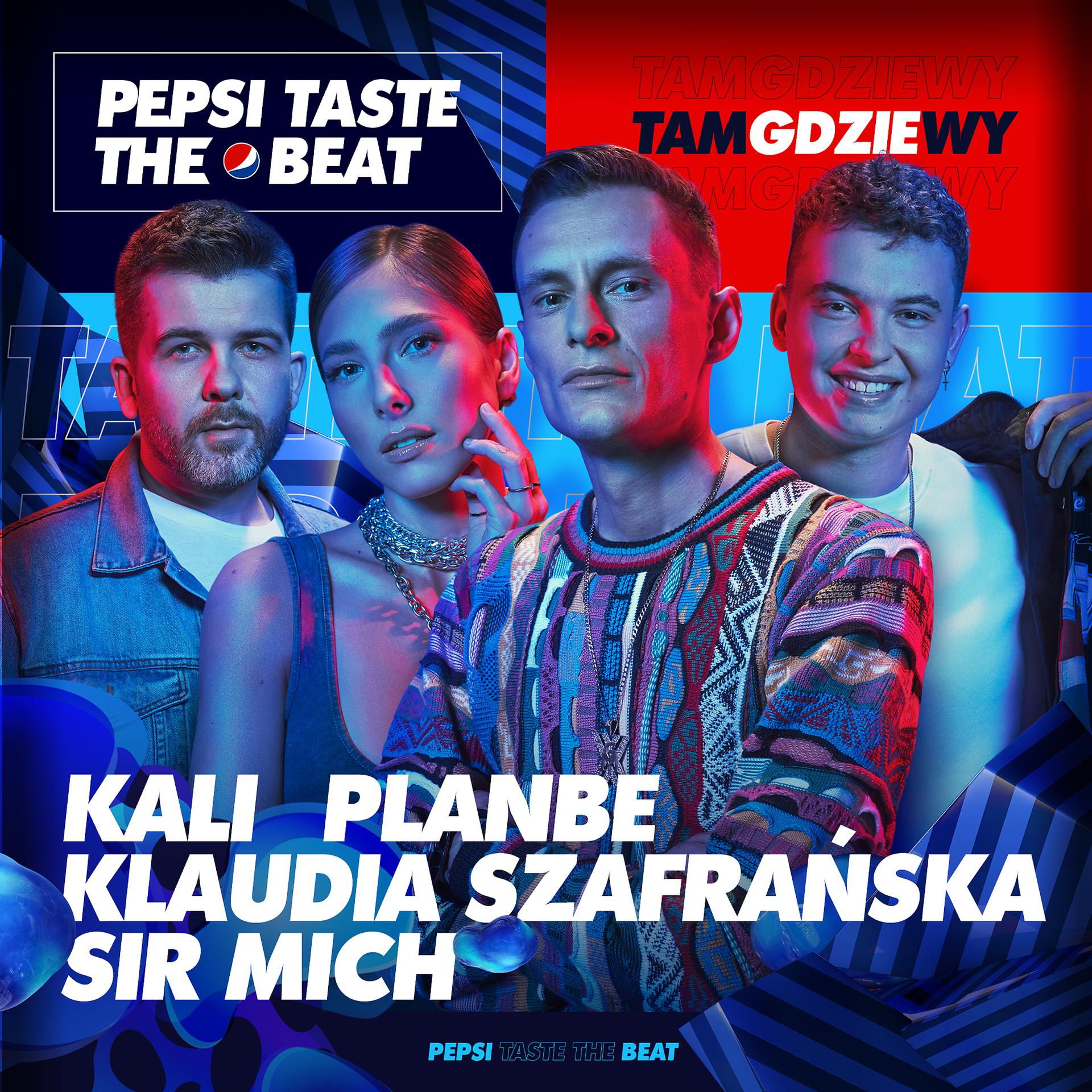 Постер альбома Tam gdzie wy (Pepsi Taste The Beat)