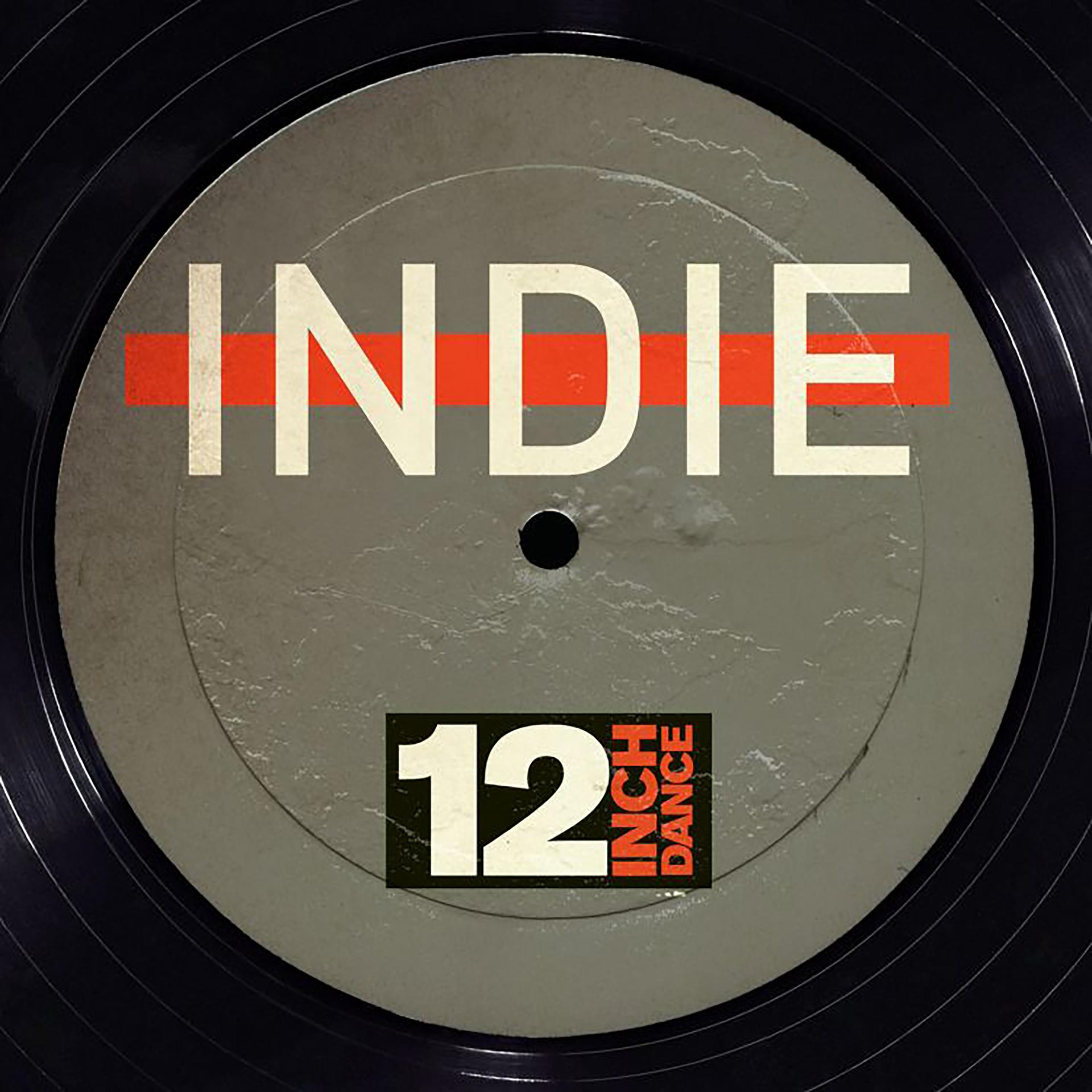 Постер альбома 12 Inch Dance: Indie