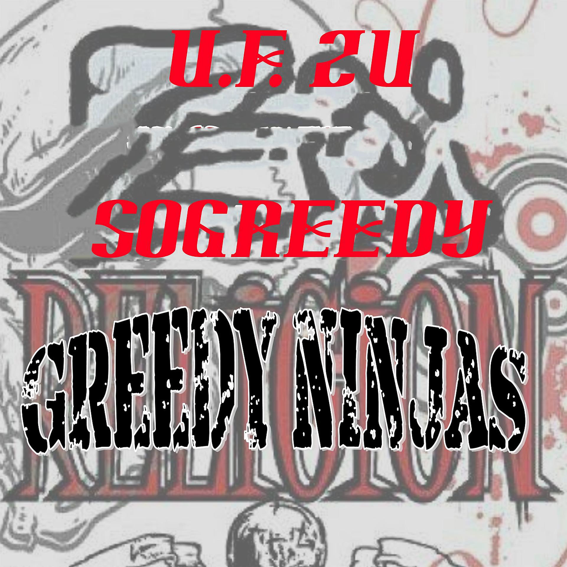 Постер альбома Greedy Ninjas