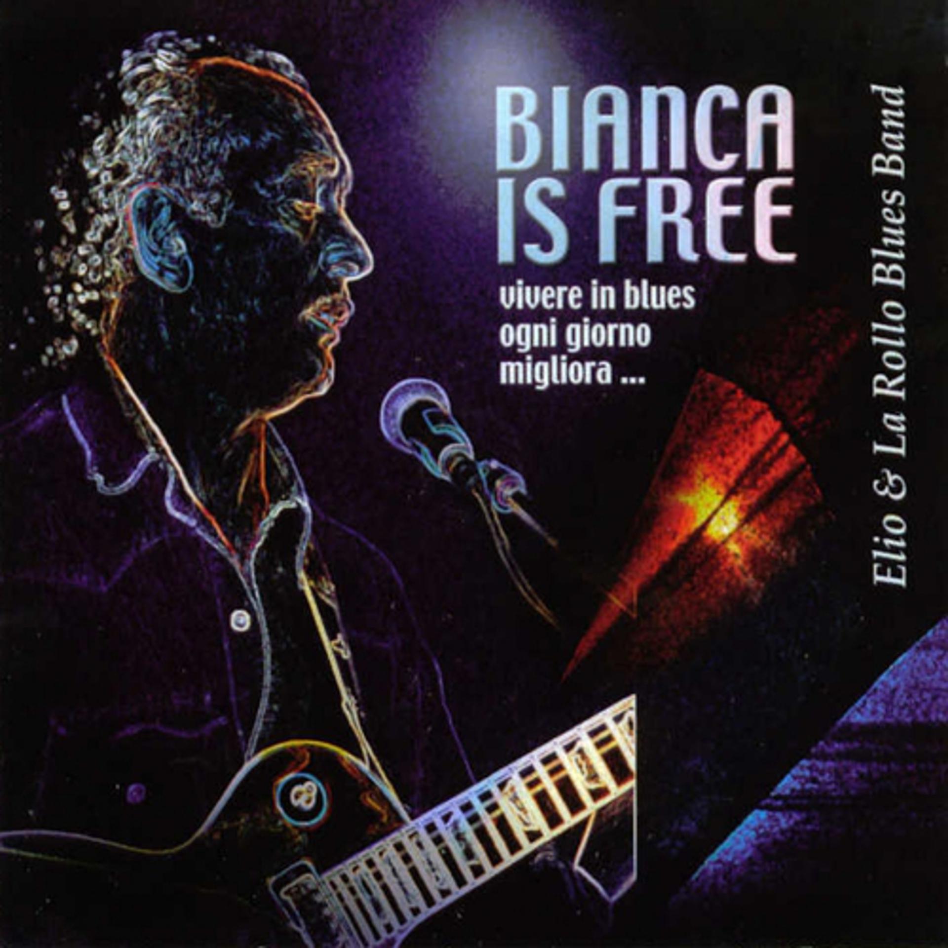 Постер альбома Bianca Is Free