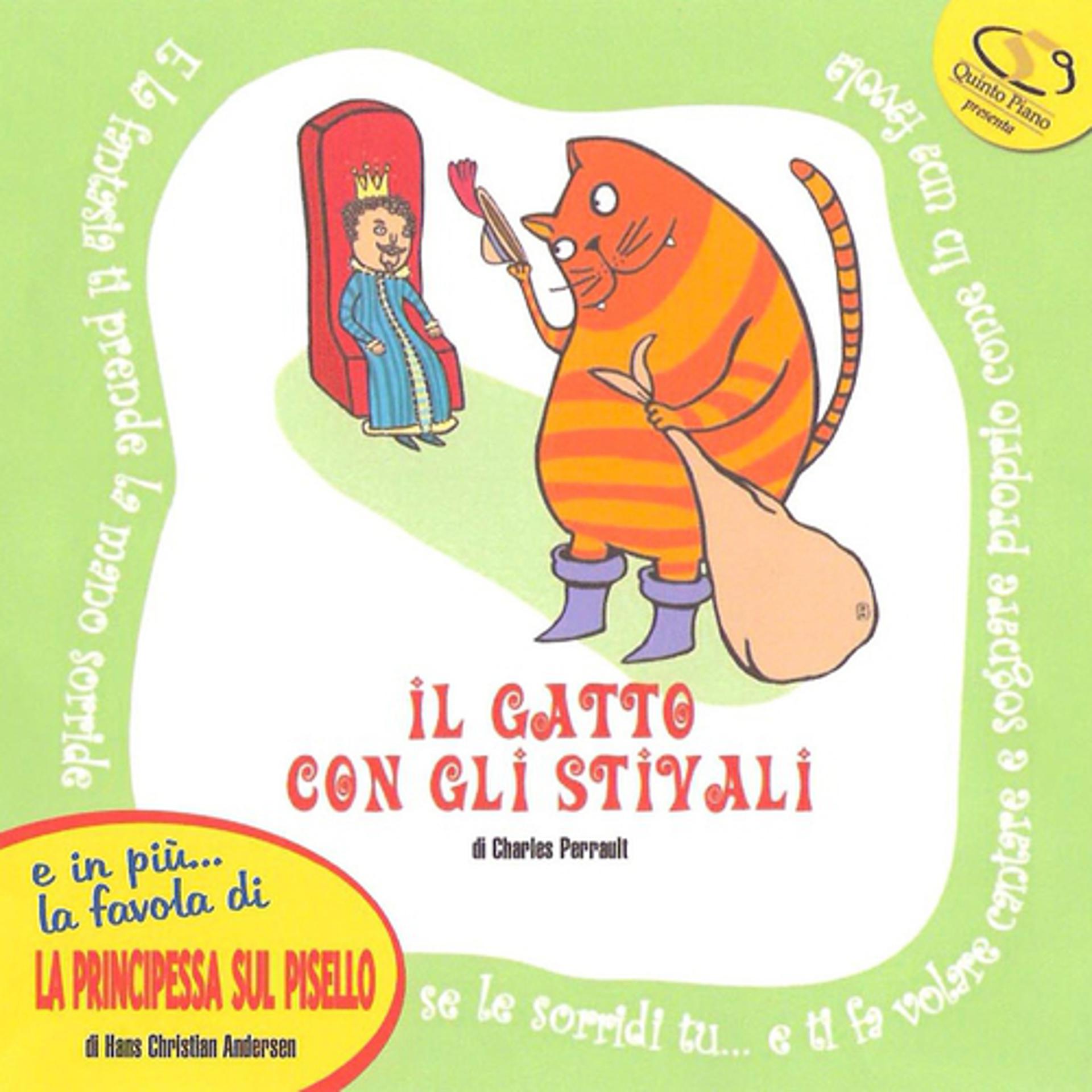Постер альбома Le Favole: Il Gatto Con Gli Stivali E La Principessa Sul Pisello