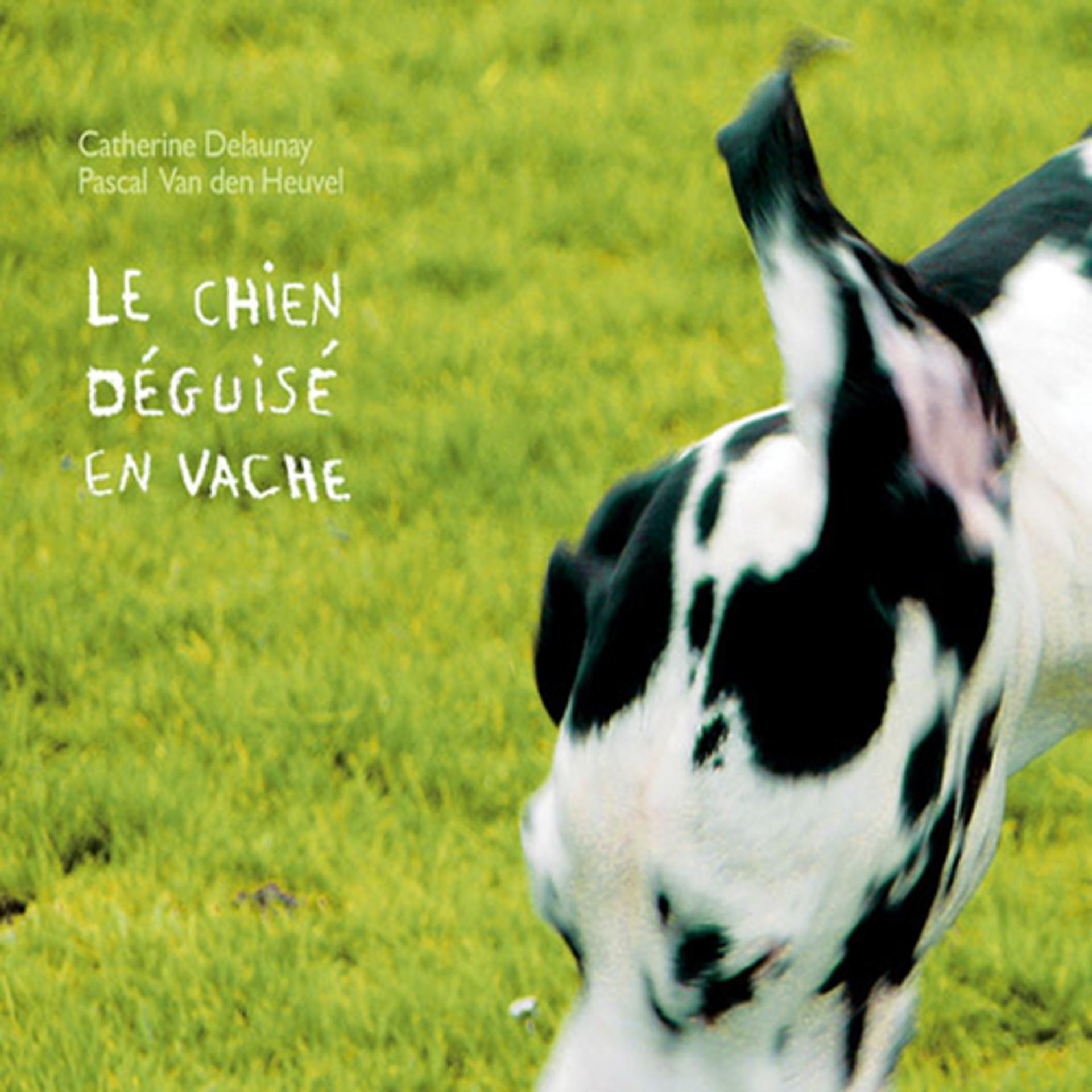 Постер альбома Le chien déguisé en vache