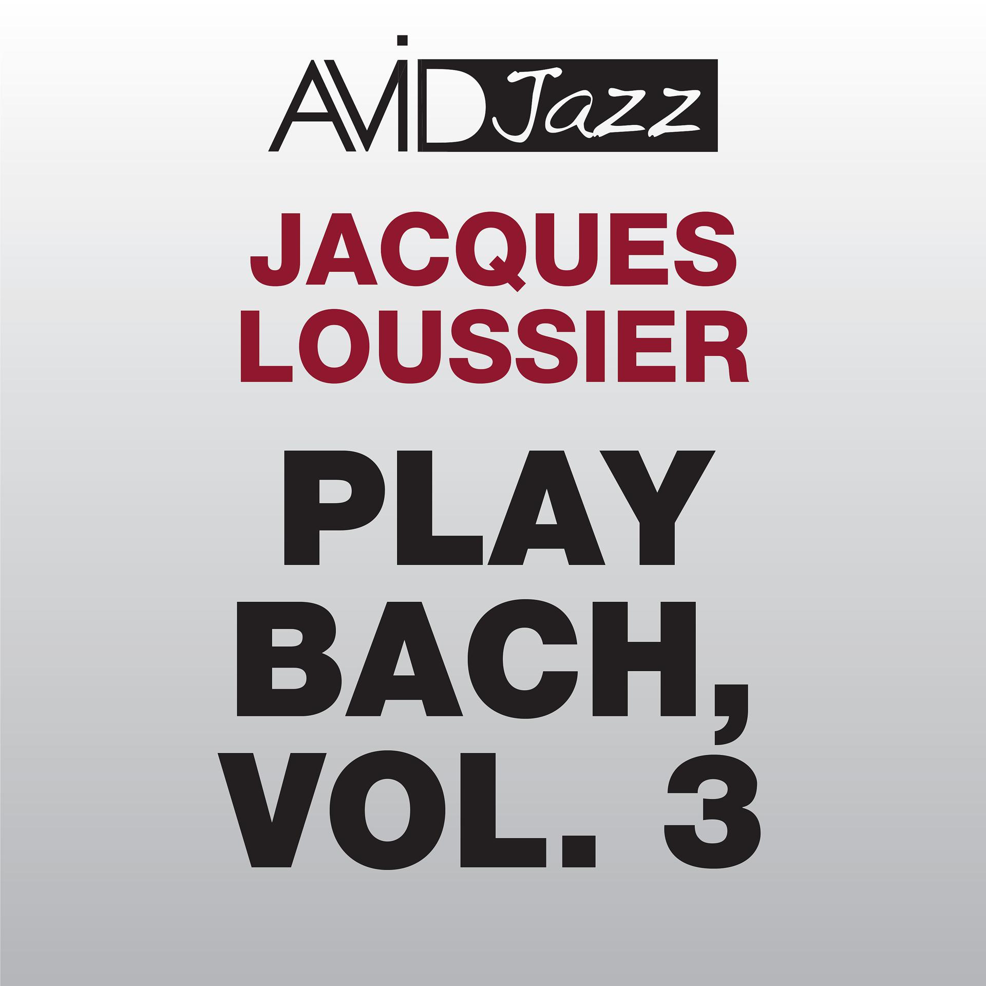 Постер альбома Play Bach, Vol. 3 (Remastered)
