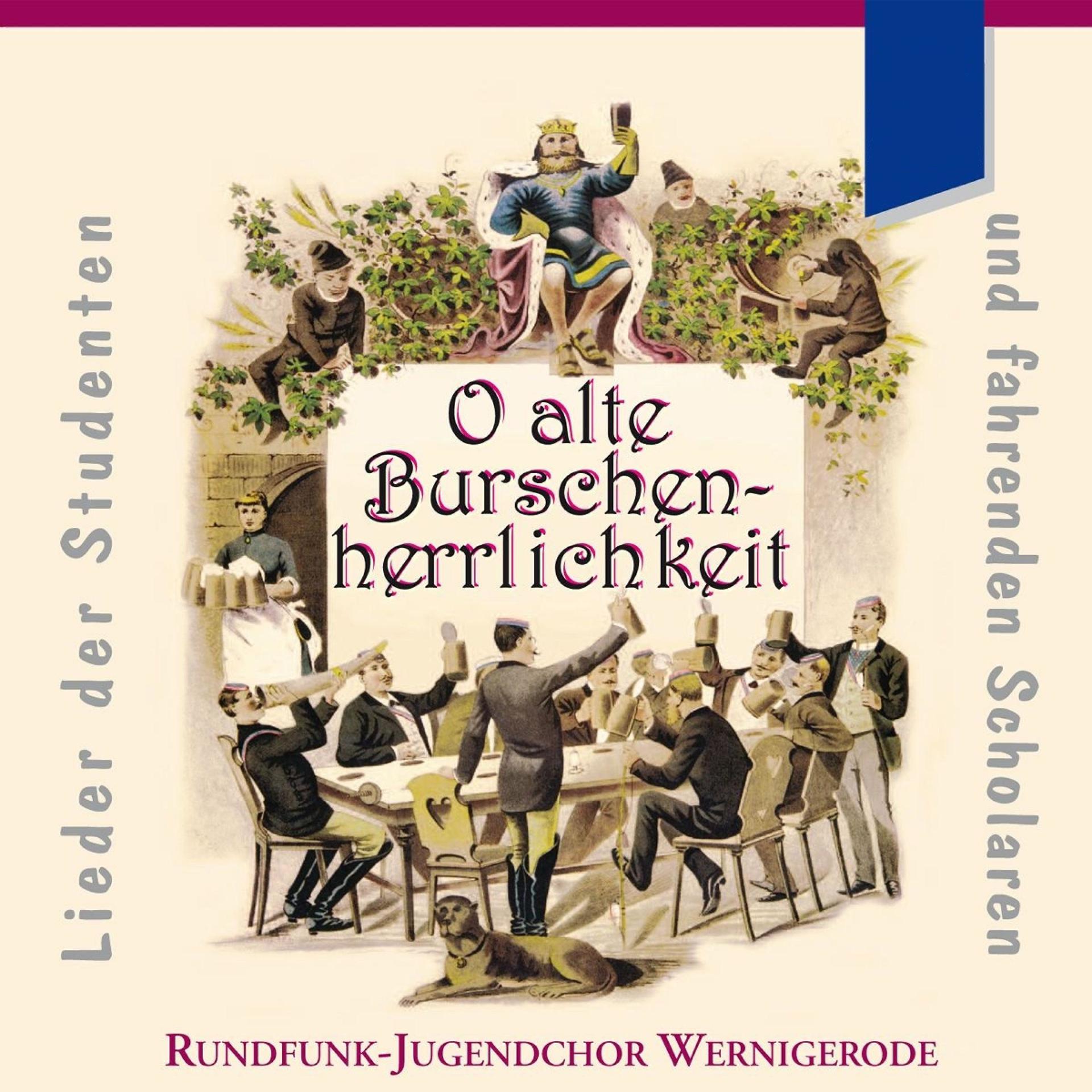 Постер альбома André: O alte Burschenherrlichkeit - Lieder der Studenten und fahrenden Scholaren