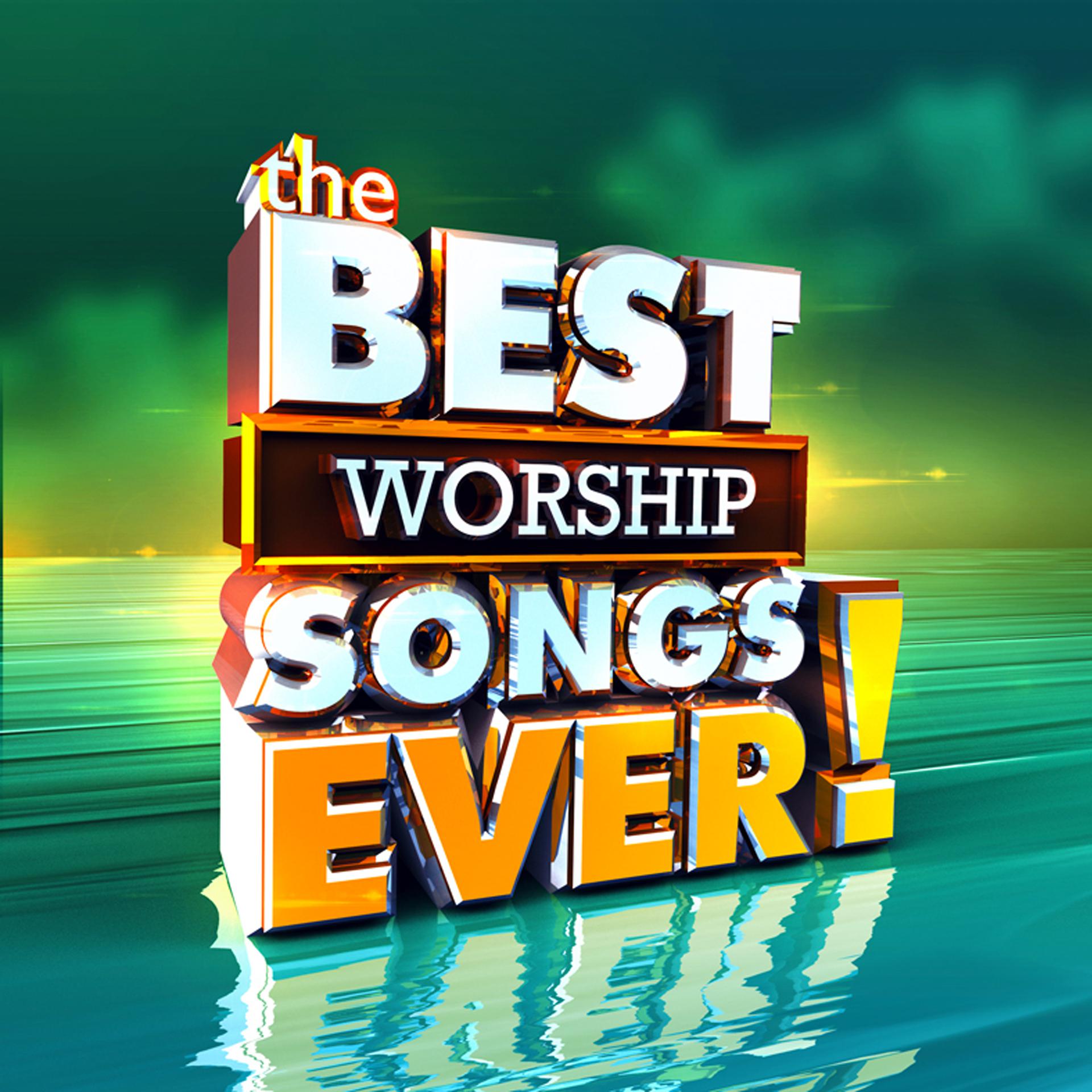 Постер альбома The Best Worship Songs Ever