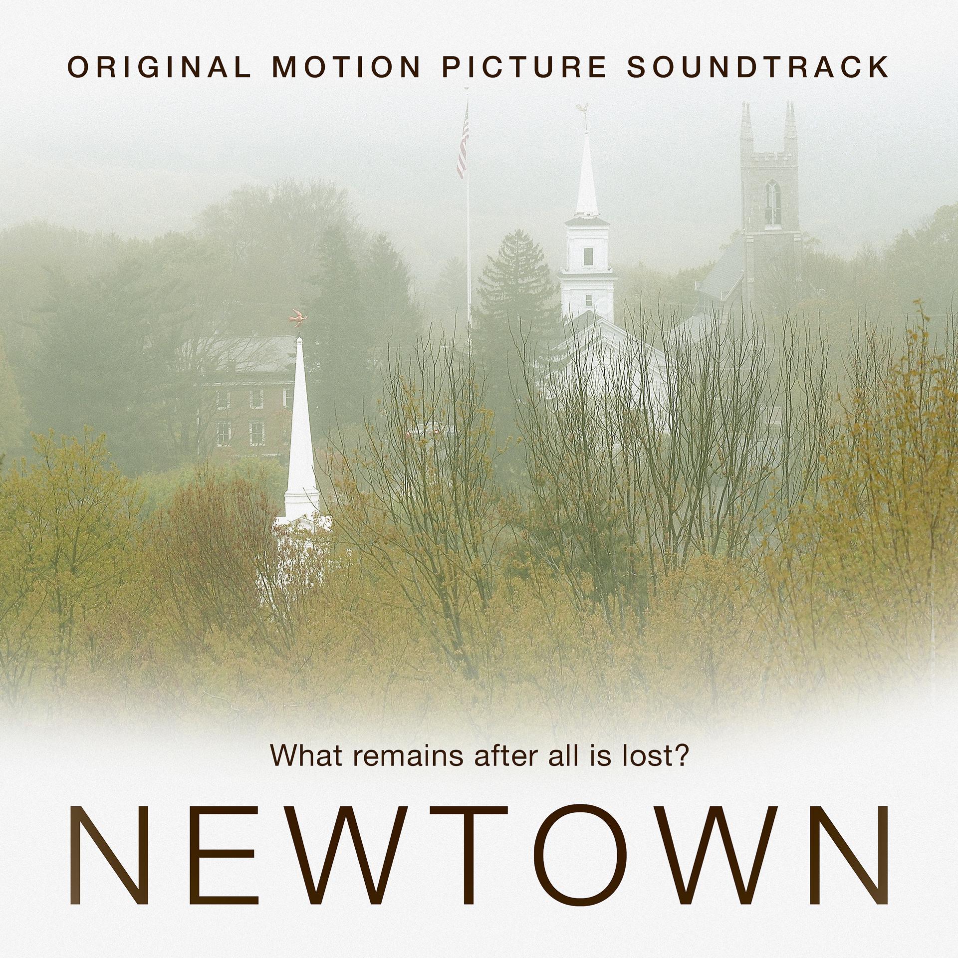 Постер альбома Newtown (Original Motion Picture Soundtrack)