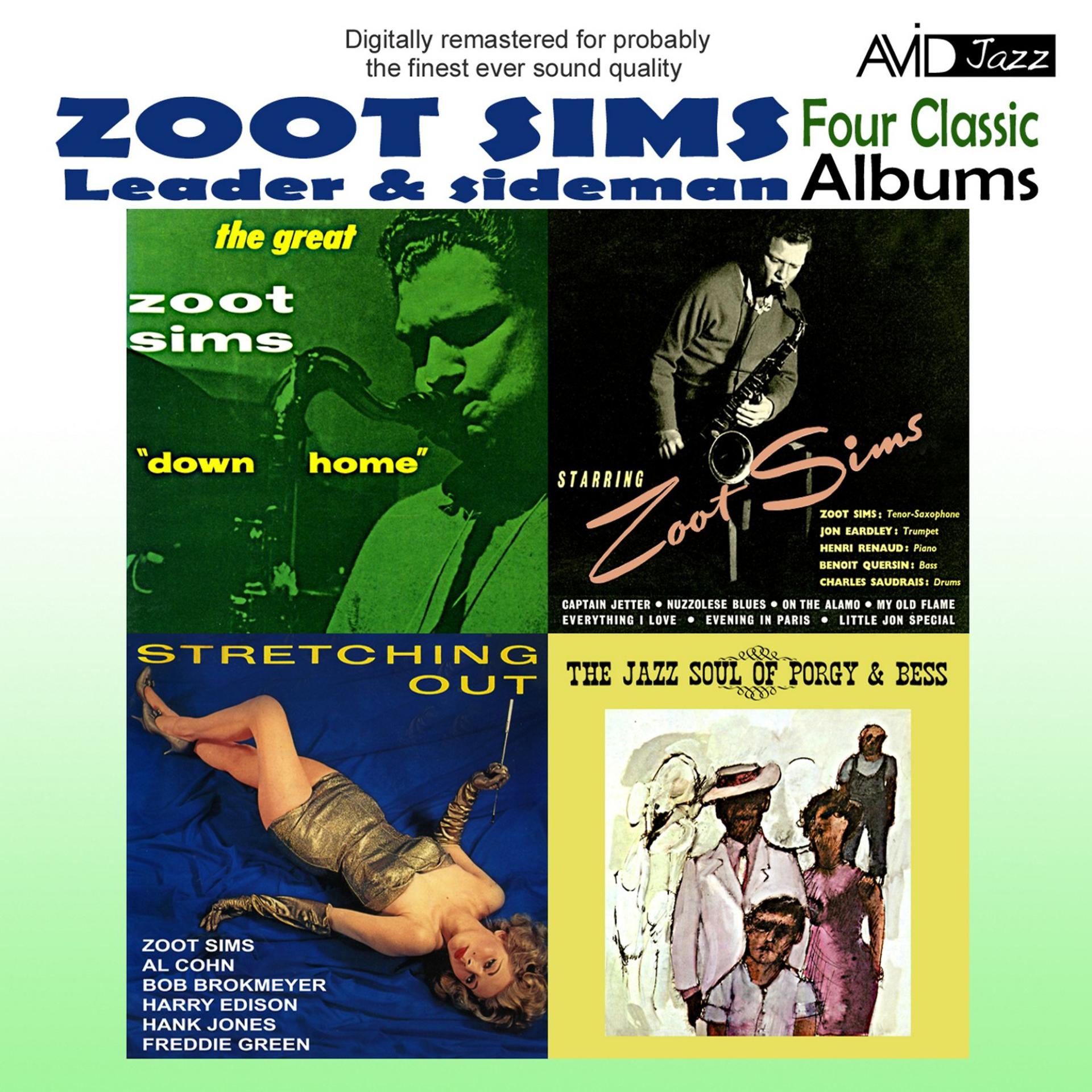 Постер альбома Four Classic Albums (Stretching Out / Starring Zoot Sims / Down Home / The Jazz Soul of Porgy and Bess) [Remastered]