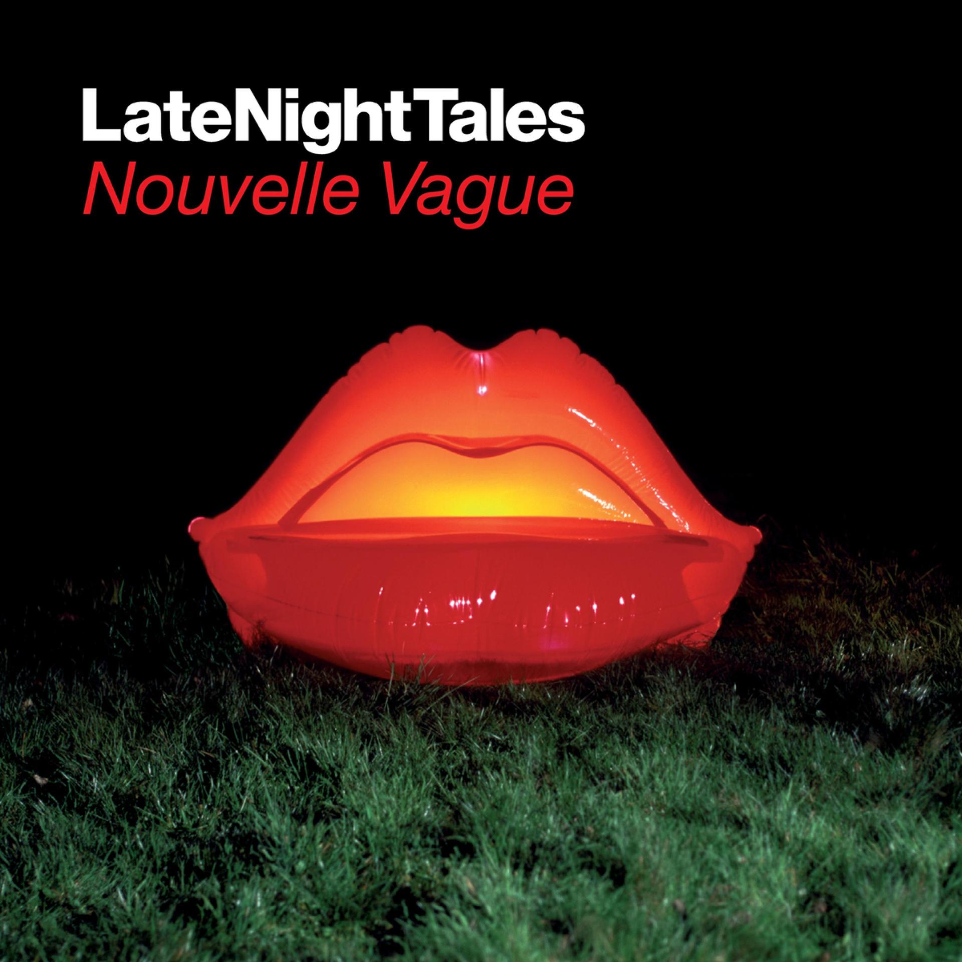 Постер альбома Late Night Tales: Nouvelle Vague