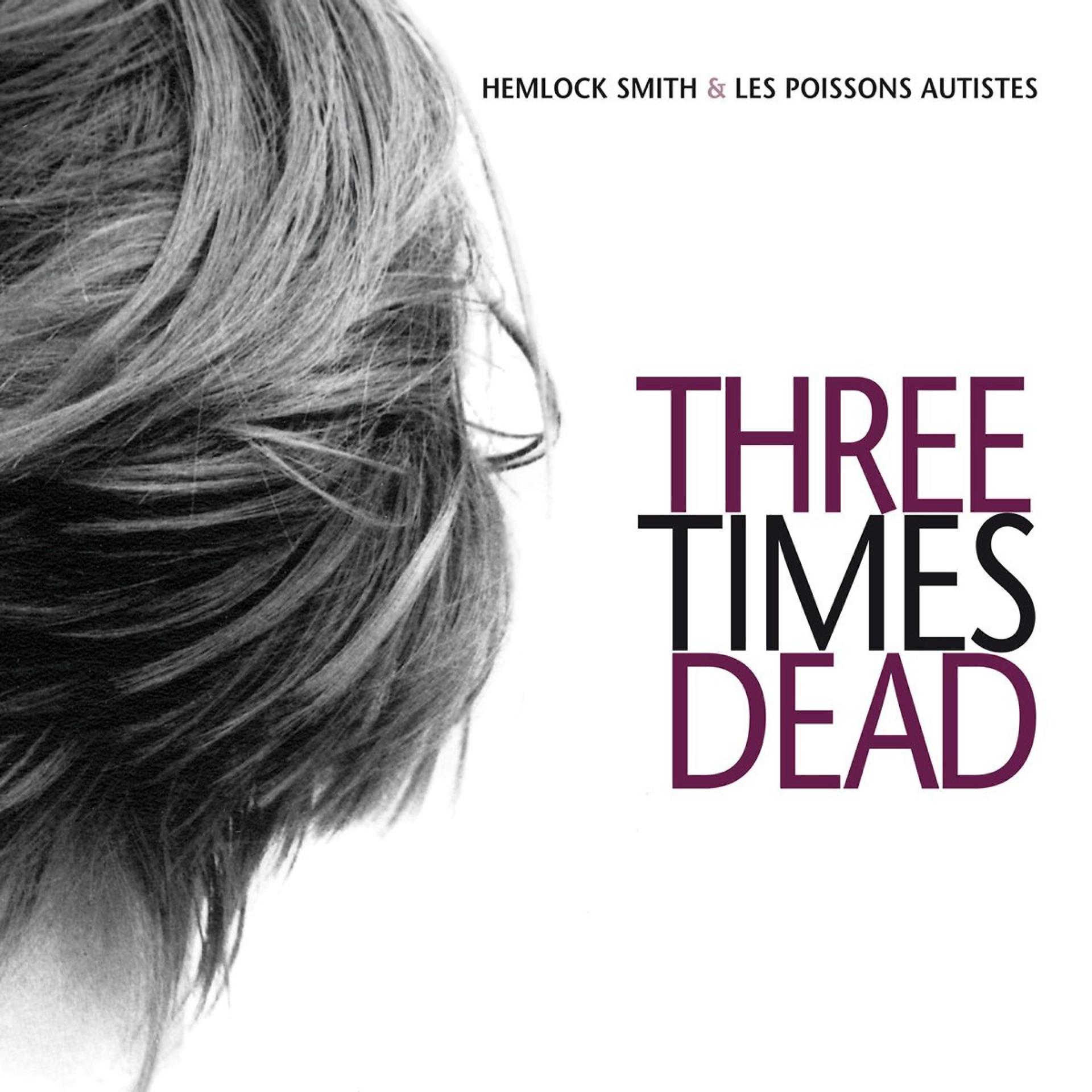 Постер альбома Three Times Dead