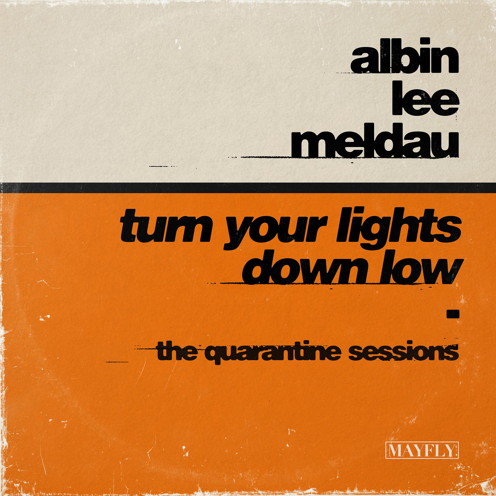 Постер альбома Turn Your Lights Down Low (The Quarantine Sessions)