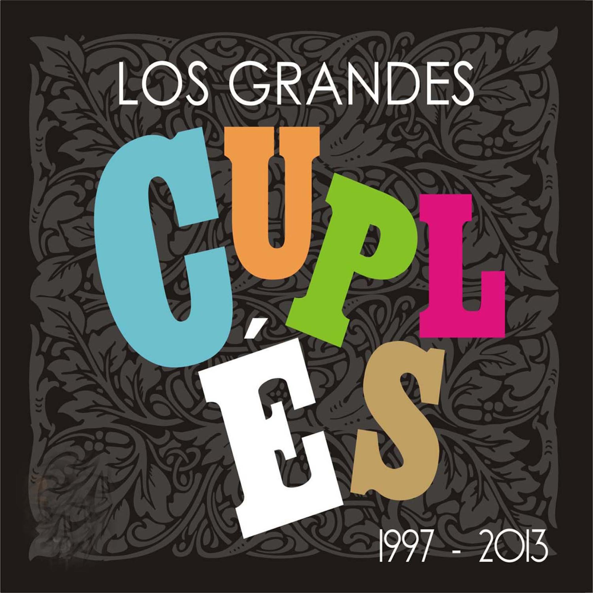 Постер альбома Los Grandes Cuples 1997 - 2013