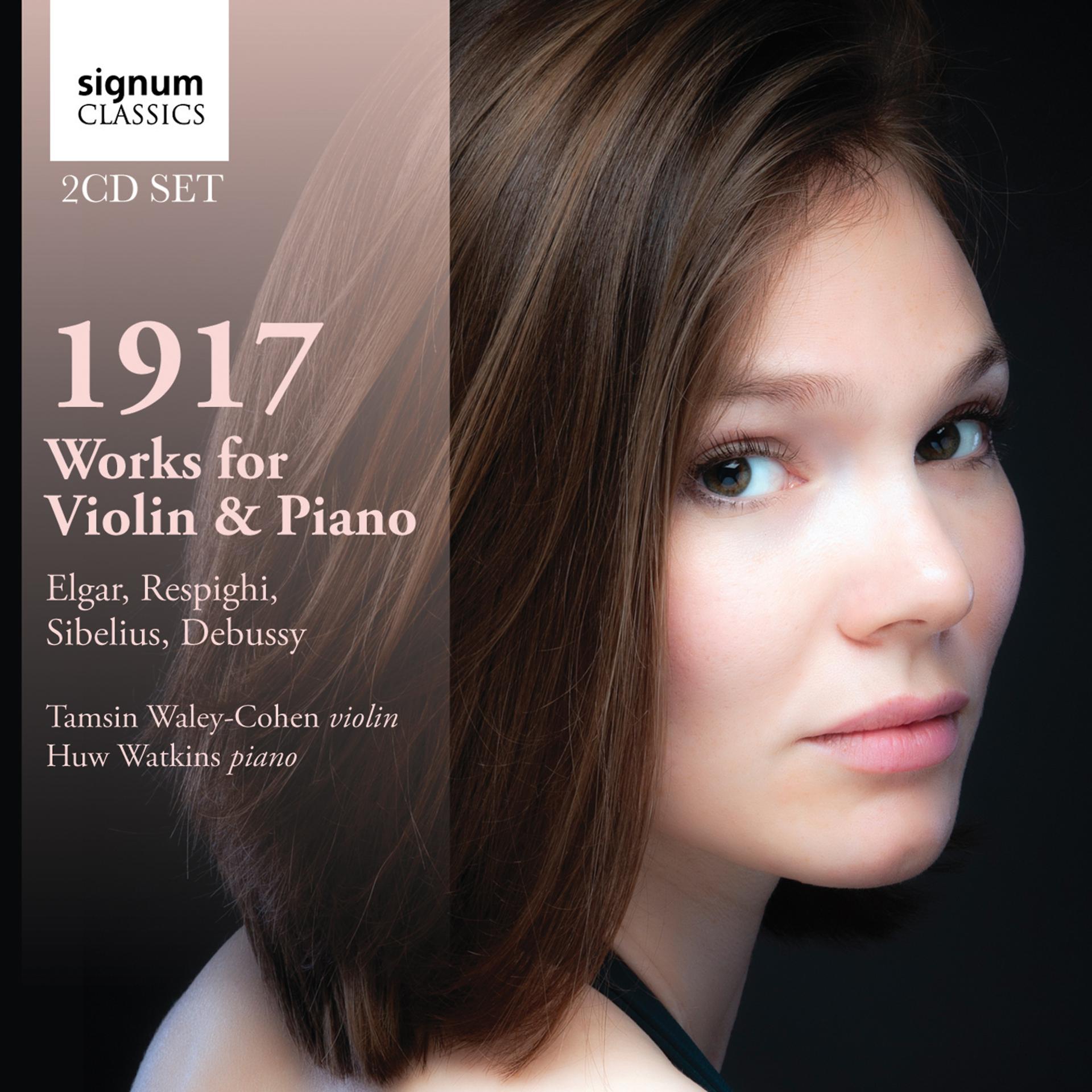 Постер альбома 1917: Works for Violin & Piano by Debussy, Respighi, Sibelius and Elgar