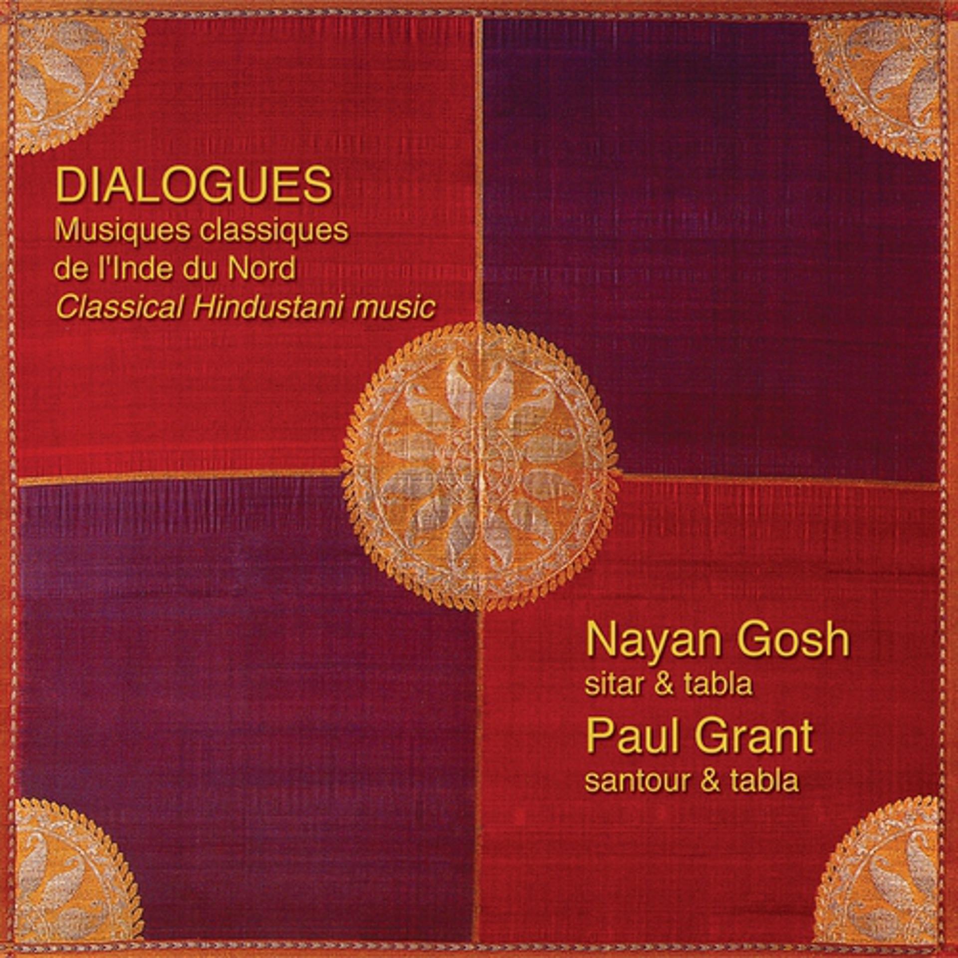 Постер альбома Dialogues : Musiques classiques de l'Inde du nord
