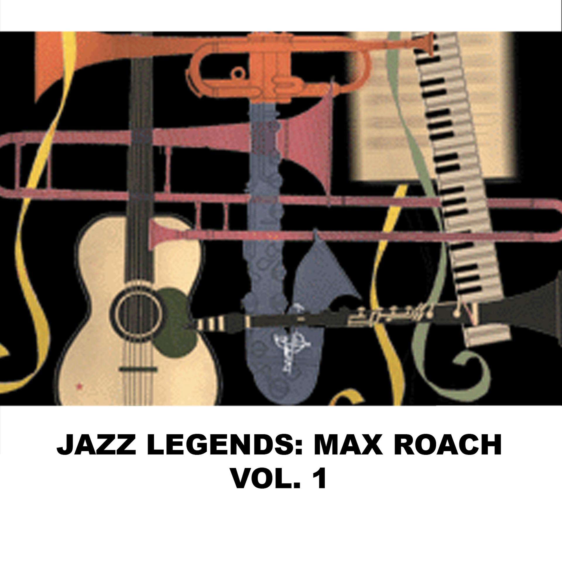 Постер альбома Jazz Legends: Max Roach, Vol. 1