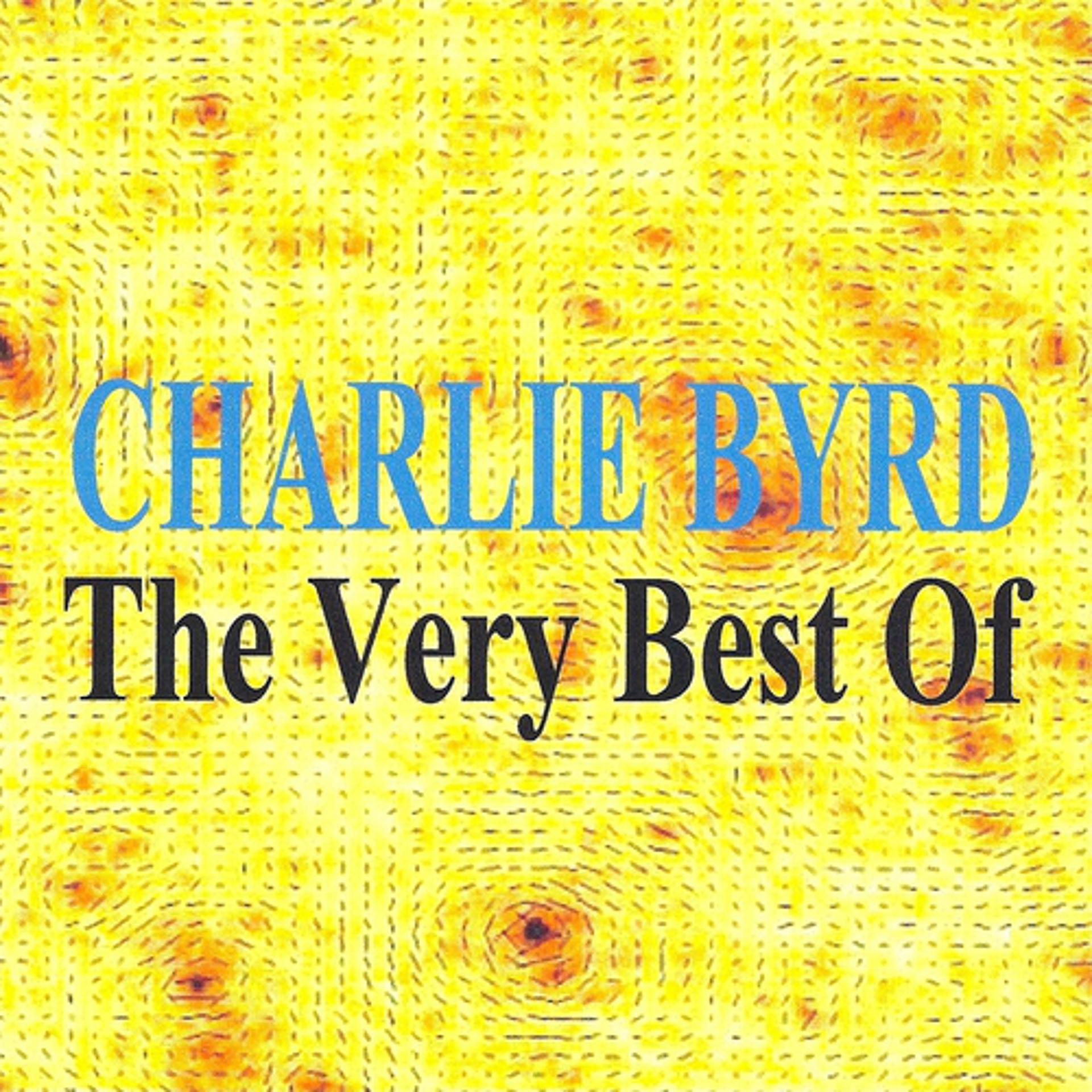 Постер альбома The Very Best of Charlie Byrd