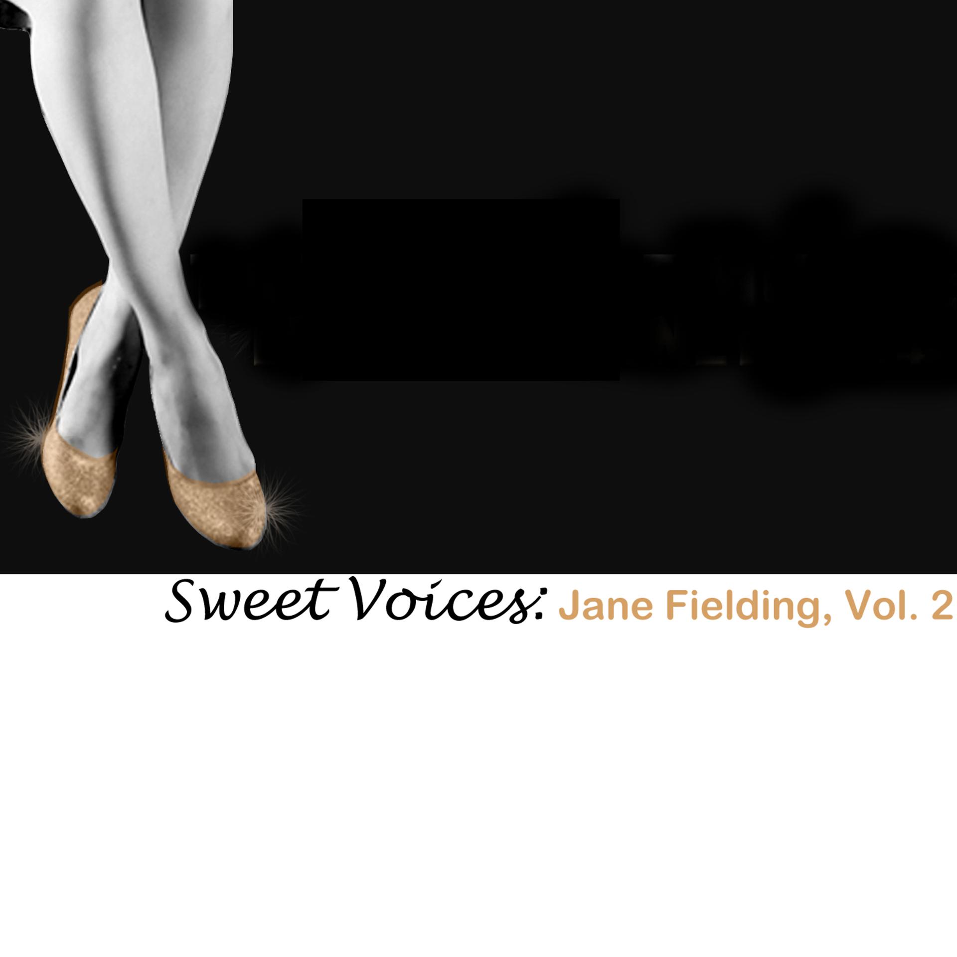 Постер альбома Sweet Voices: Jane Fielding, Vol. 2