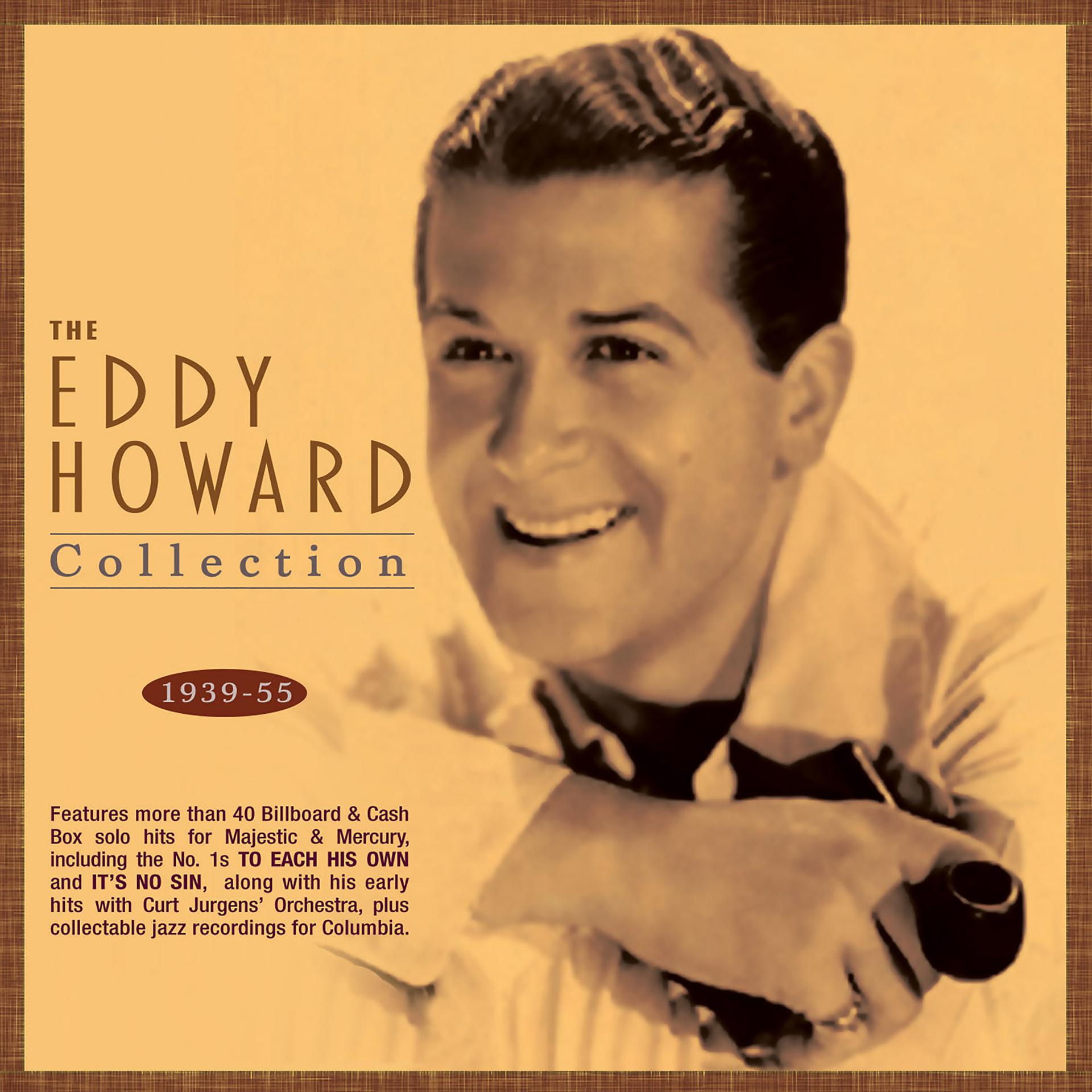 Постер альбома The Eddy Howard Collection 1939-55