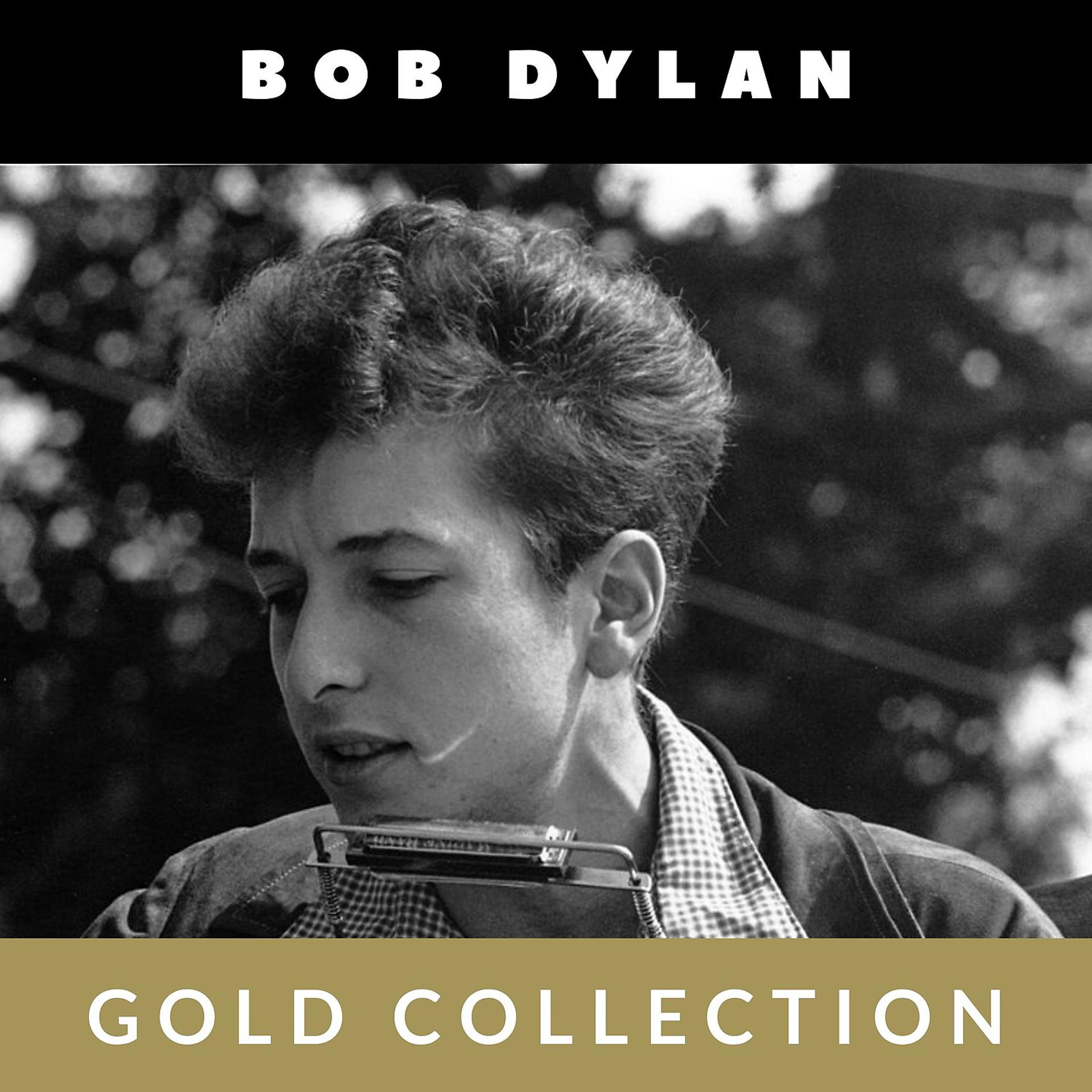 Постер альбома Bob Dylan - Gold Collection