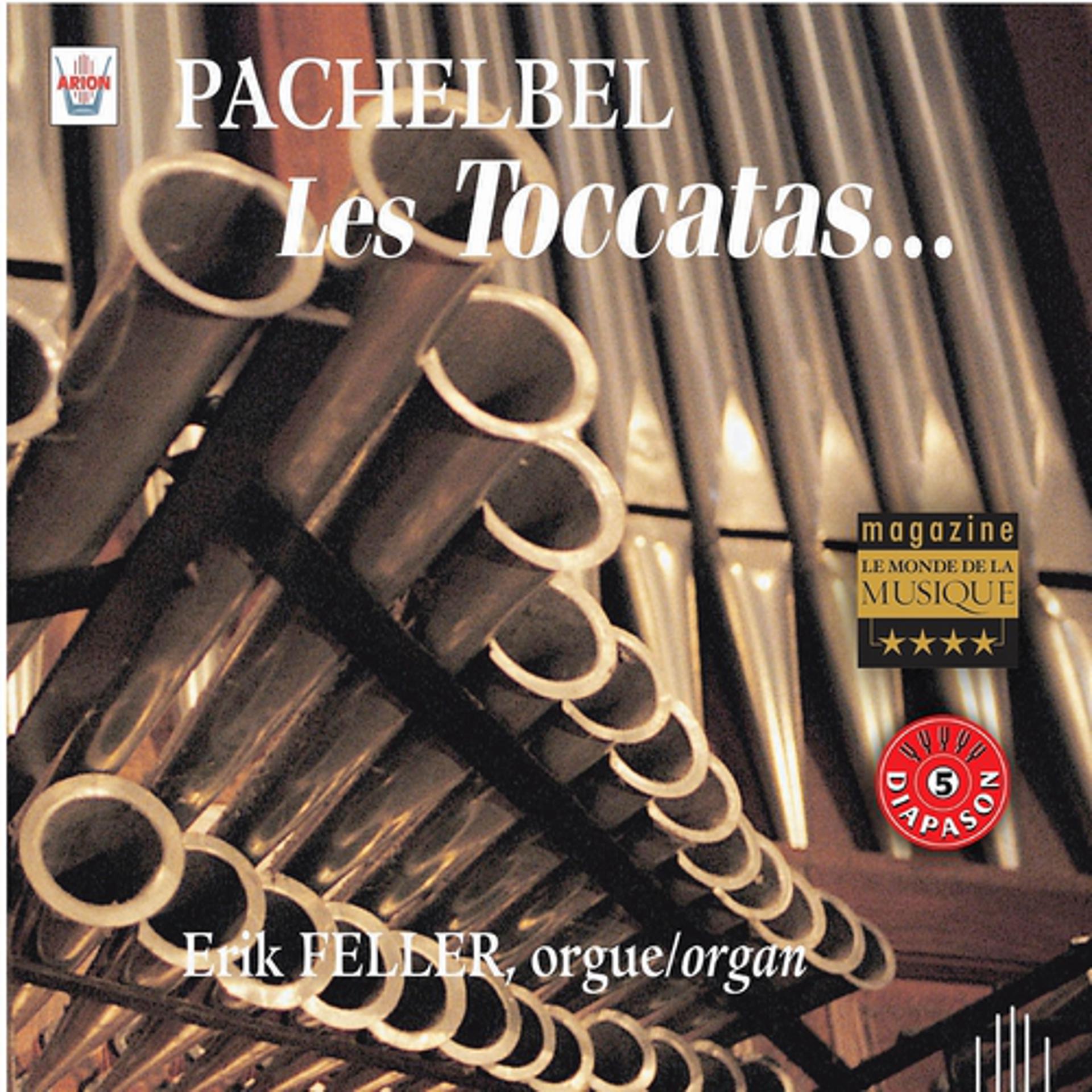 Постер альбома Pachelbel : Les toccatas...