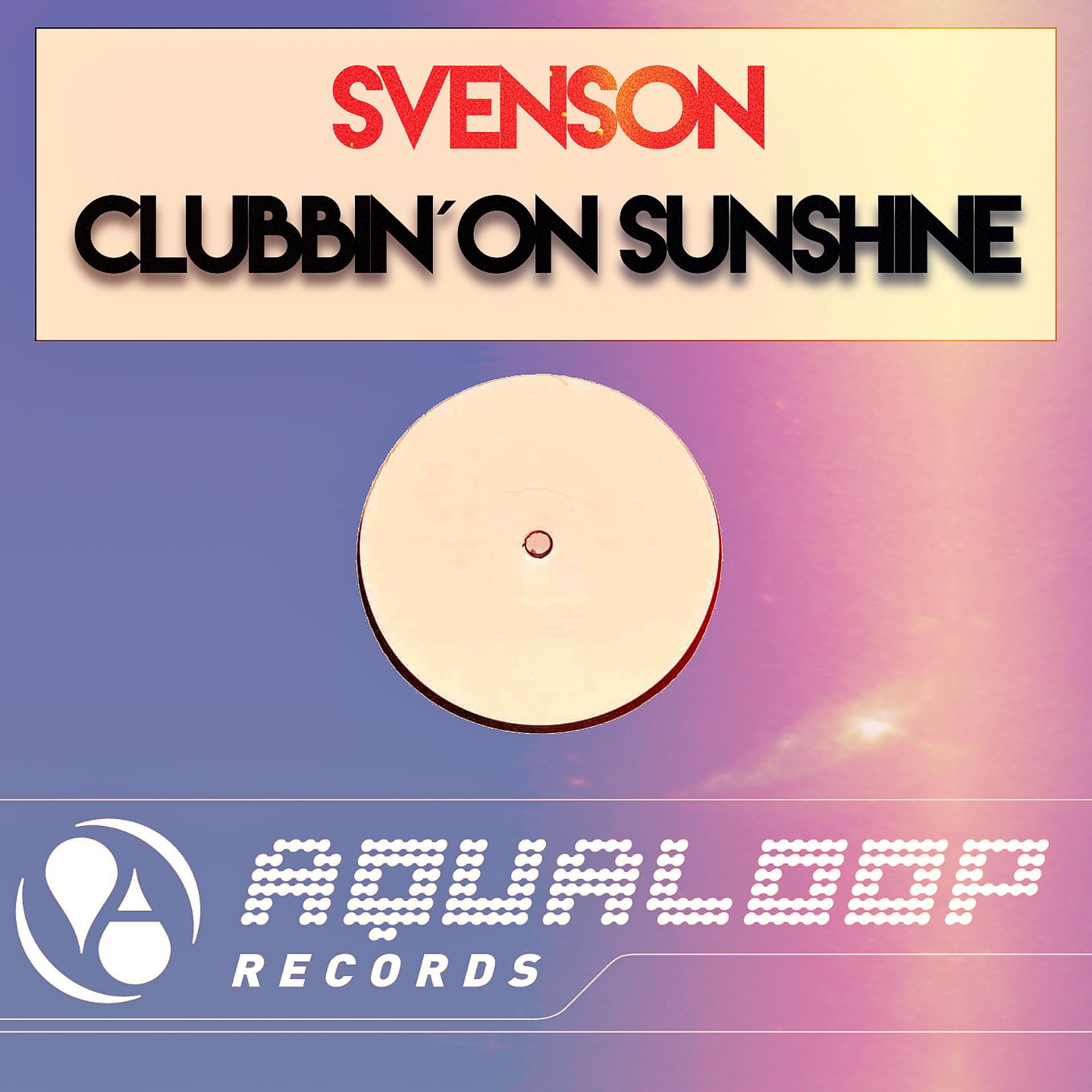 Постер альбома Clubbin' On Sunshine