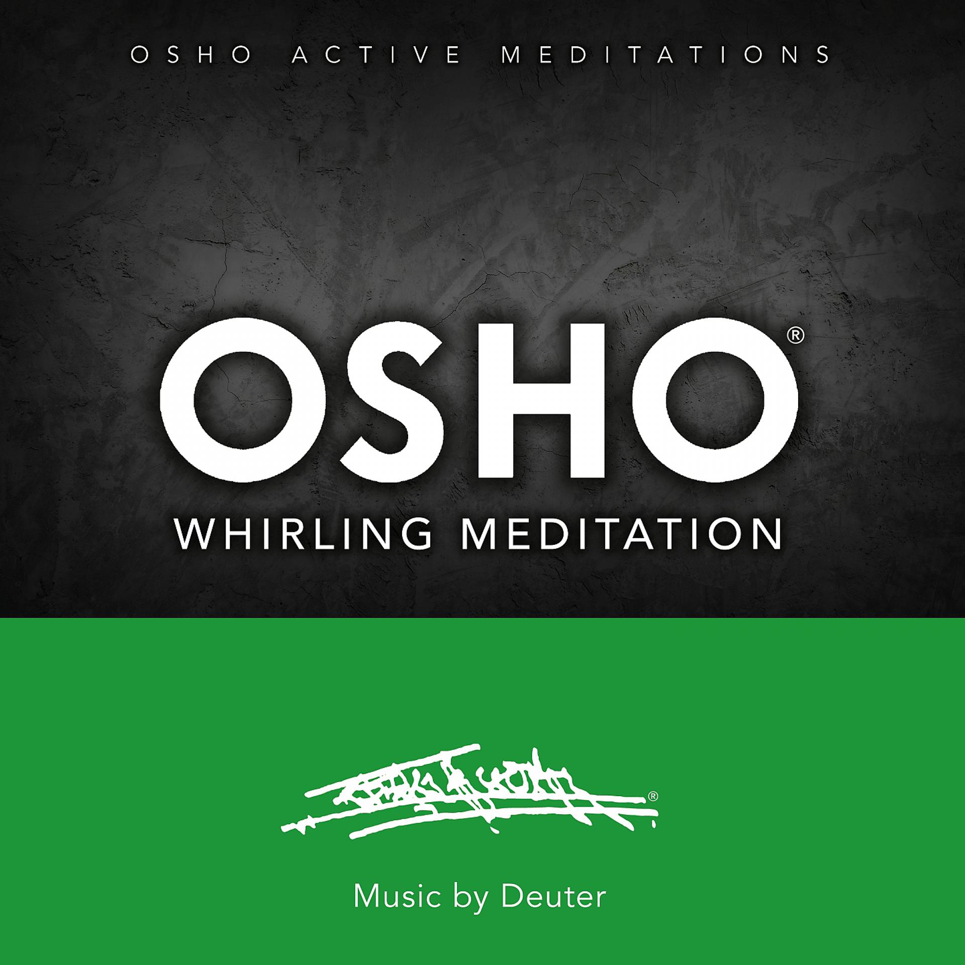 Постер альбома Osho Whirling Meditation