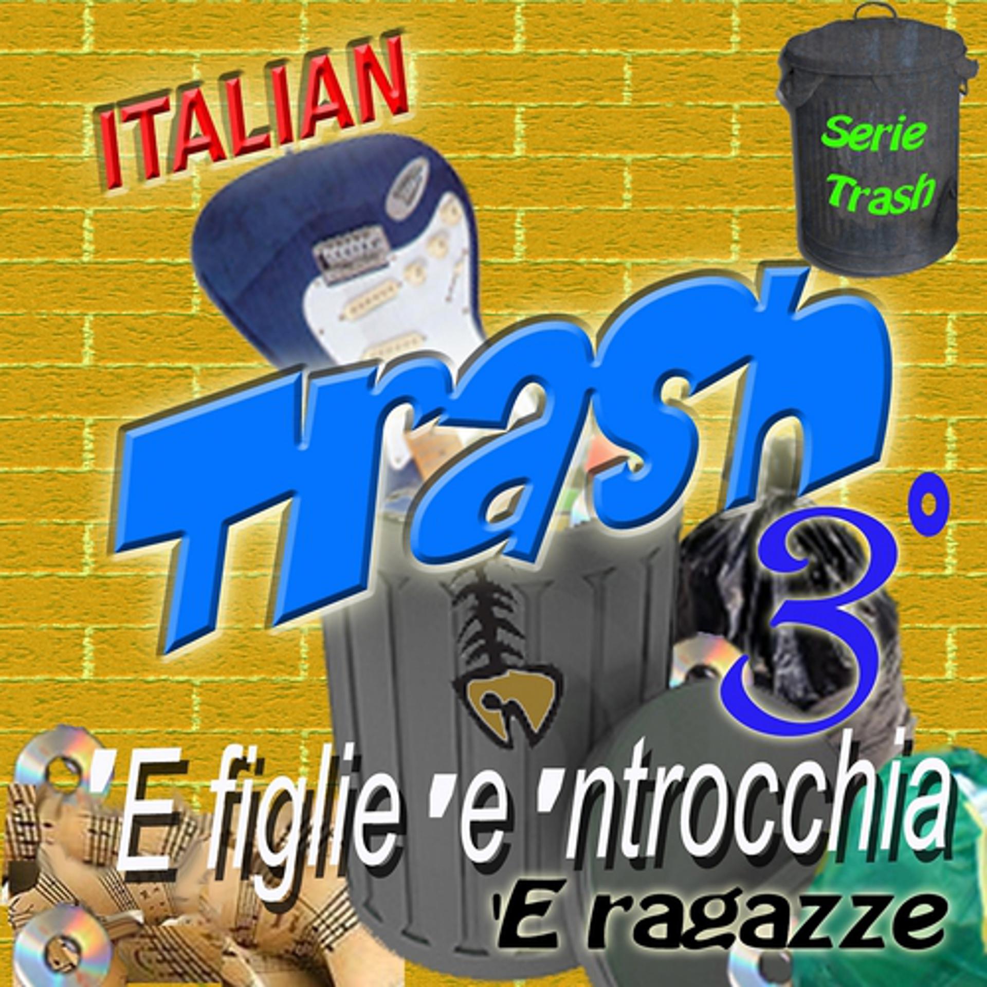 Постер альбома Italian Trash, Vol. 3
