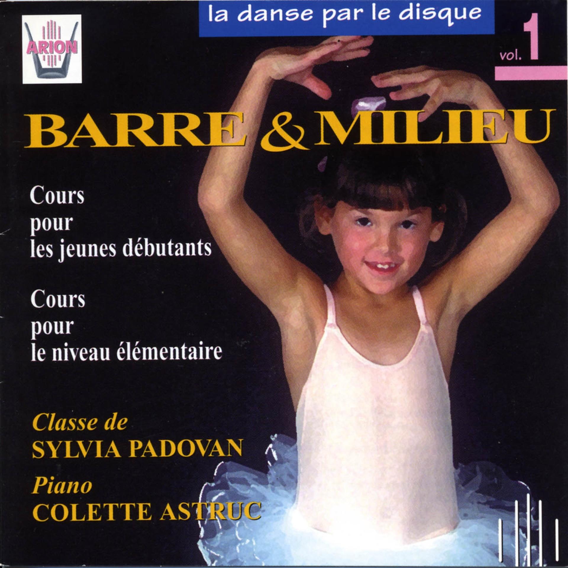 Постер альбома La danse par le disque, vol. 1 : Barre & milieu, classe de Sylvia Padovan