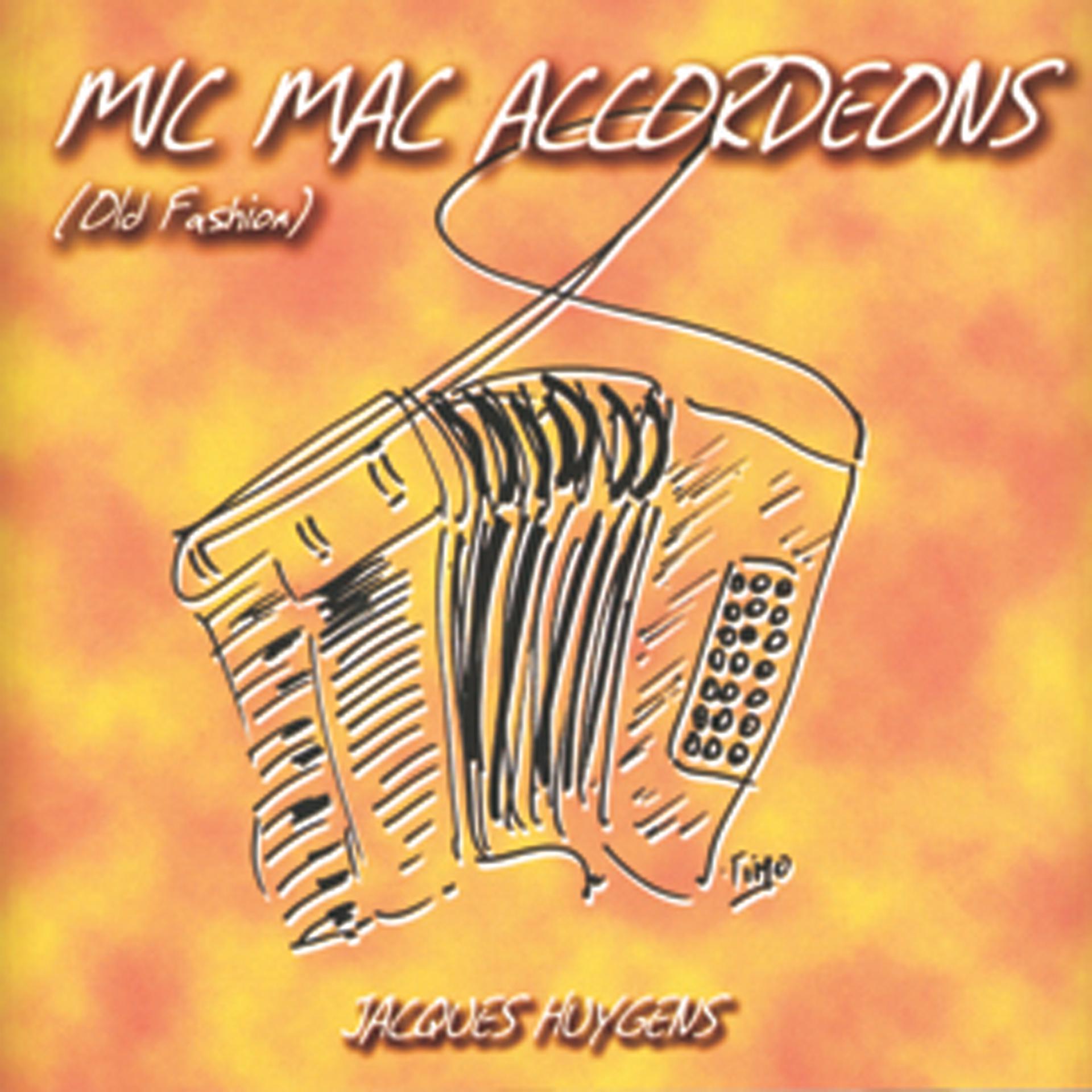 Постер альбома Mc Mac Accordeons