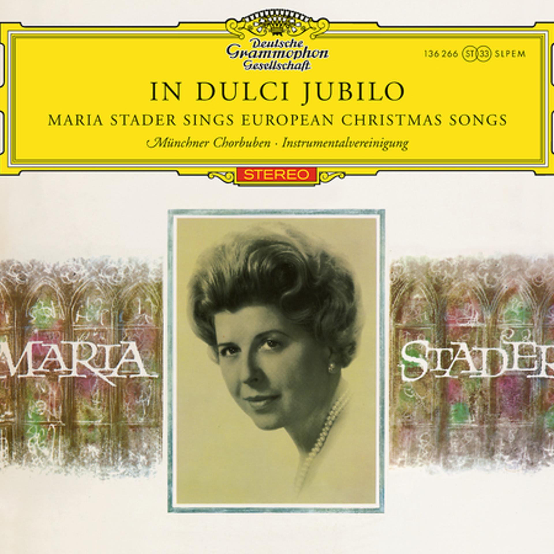Постер альбома Maria Stader - In dulci jubilo