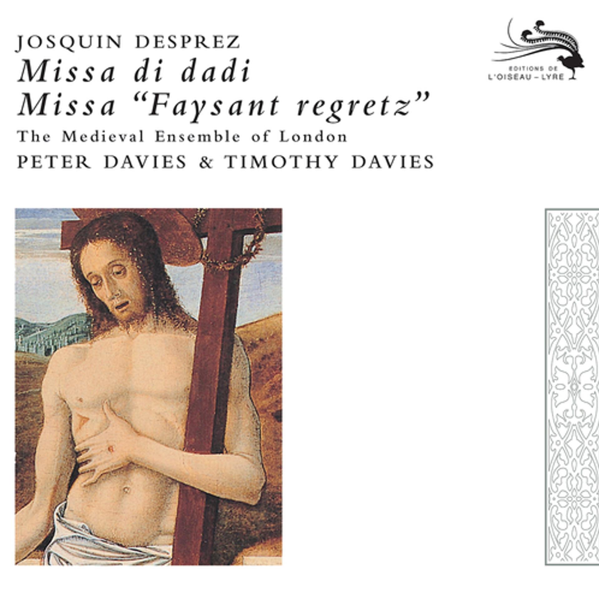 Постер альбома Josquin des Pres: Missa faisant regretz; Missa di dadi