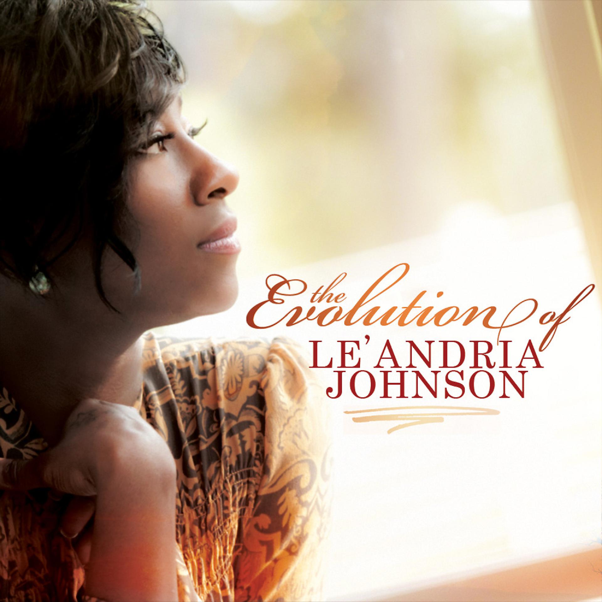 Постер альбома The Evolution of Le'Andria Johnson