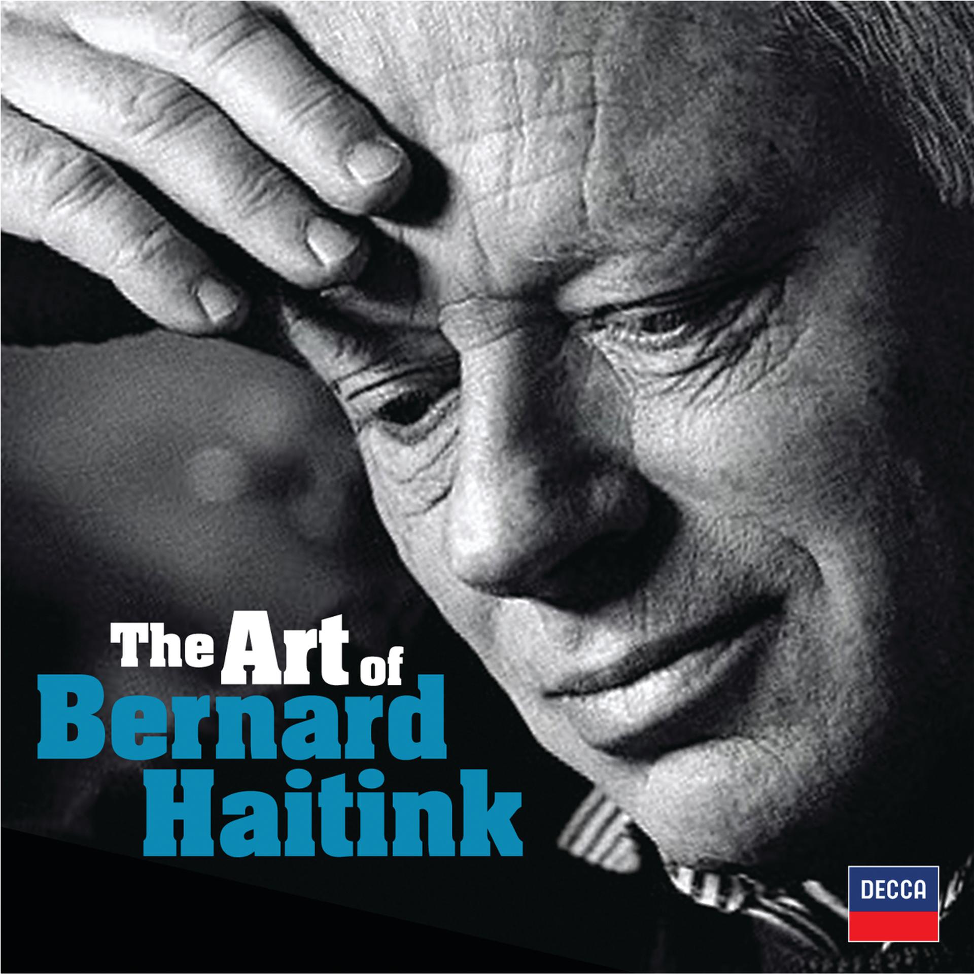 Постер альбома The Art of Bernard Haitink - An 80th Birthday Celebration