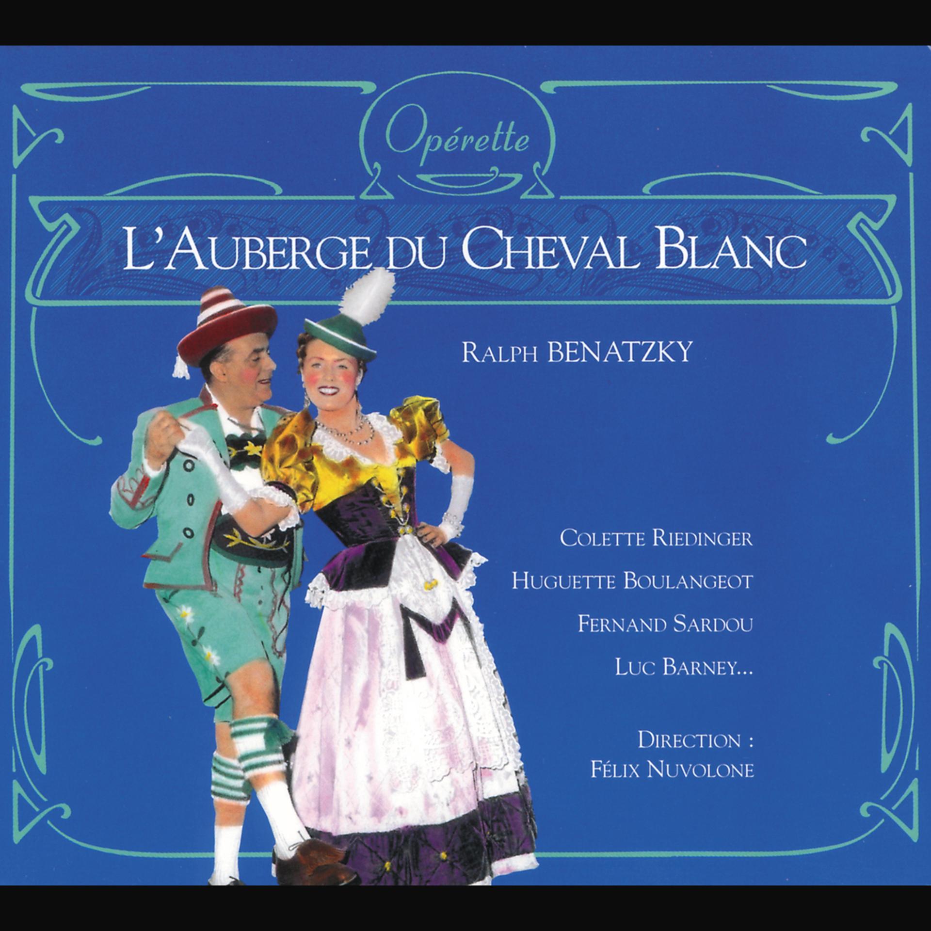 Постер альбома Benatzky-L'Auberge Du Cheval Blanc