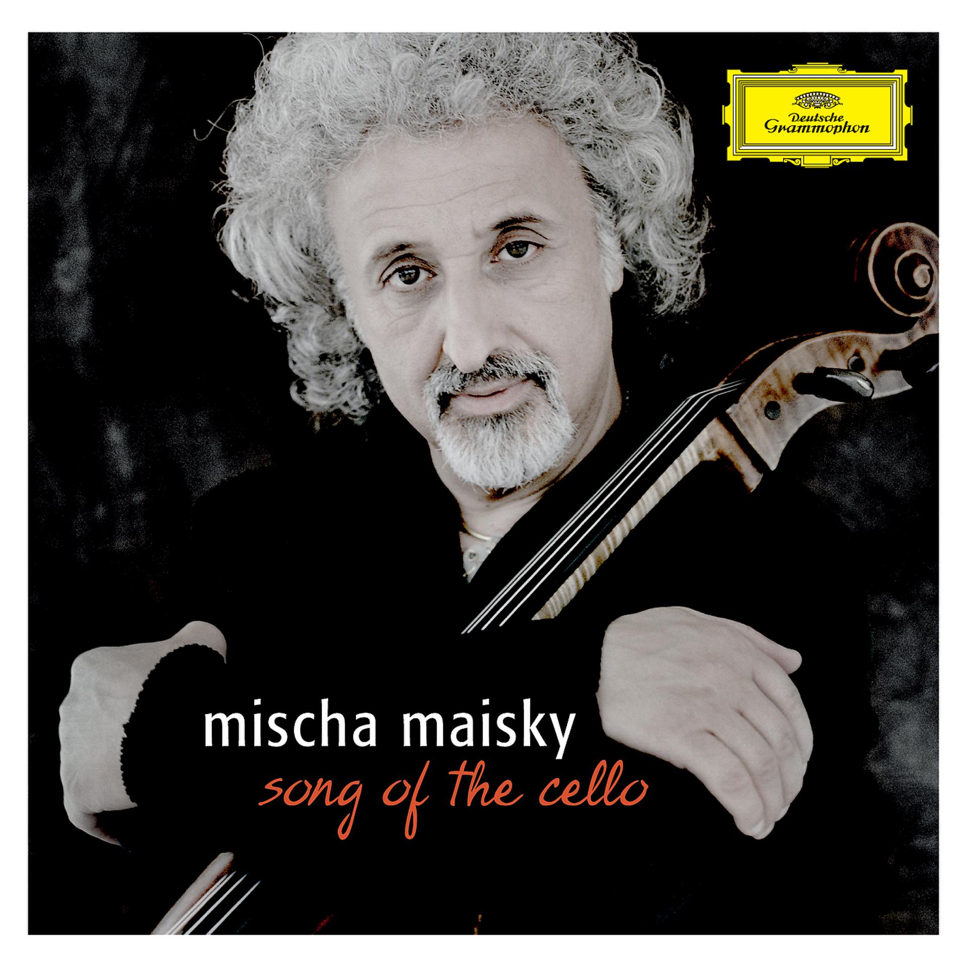 Постер альбома Mischa Maisky - Song of the Cello