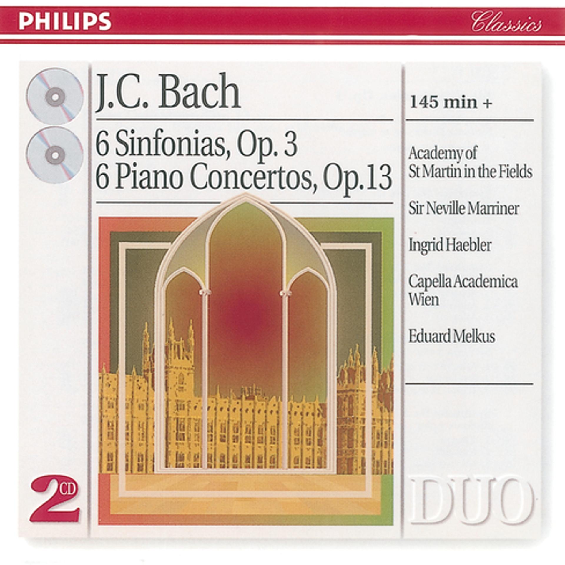Постер альбома Bach, J.C.: 6 Sinfonias Op.3/6; Piano Concertos Op.13