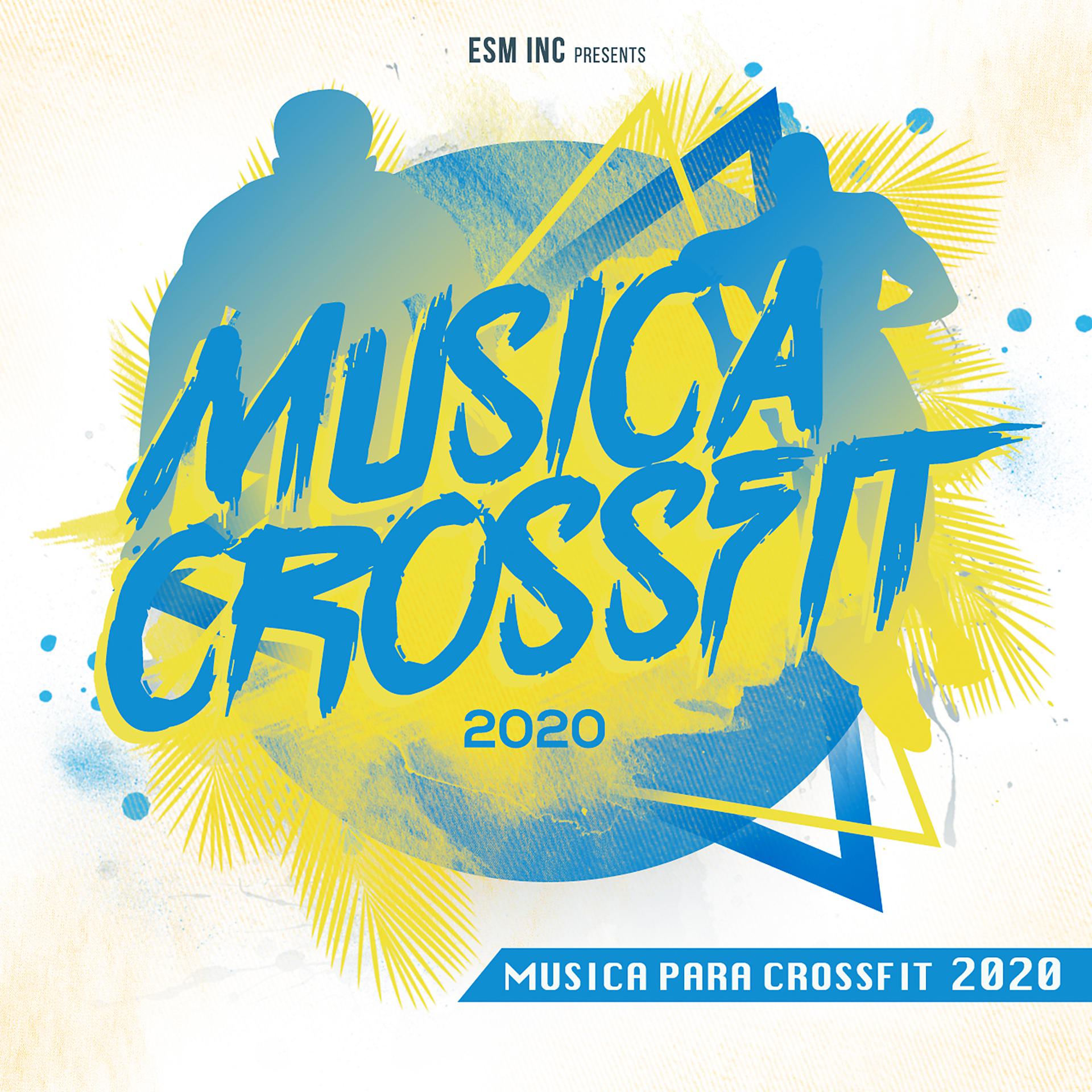 Постер альбома Musica para Crossfit 2020 (20 Pistas Electronicas Para Correr y Ejercicio Intenso)