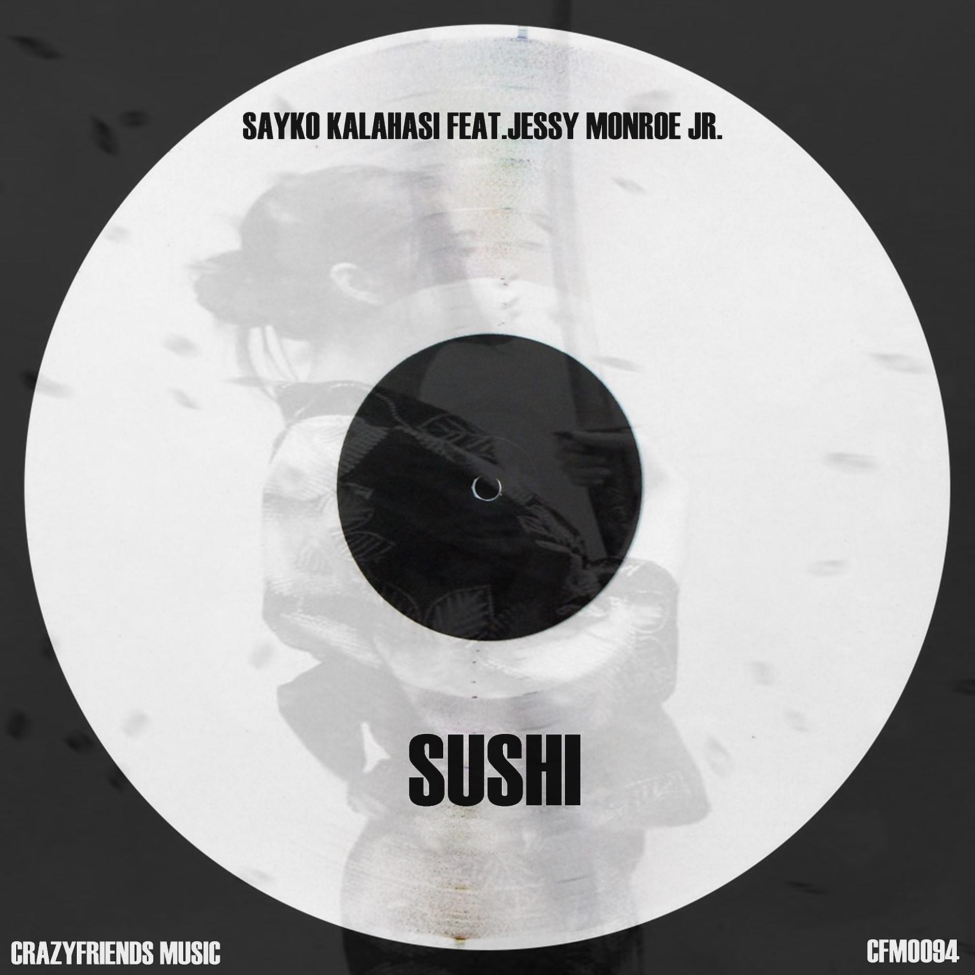 Постер альбома Sushi (feat. Jessy Monroe Jr.)
