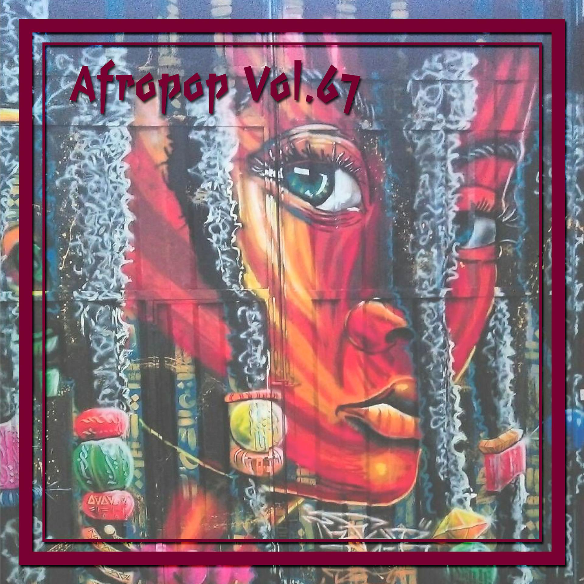 Постер альбома Afropop Vol. 67
