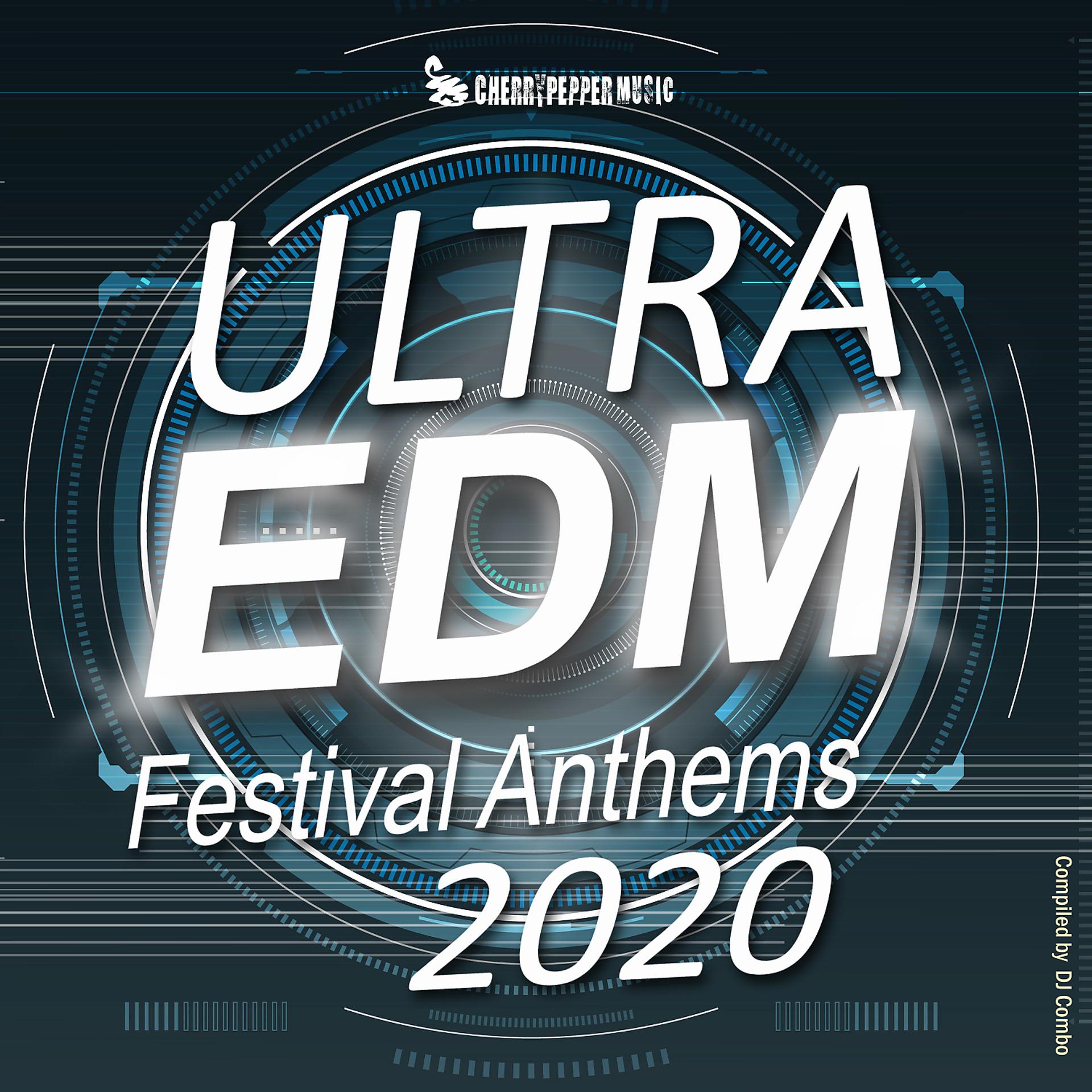 Постер альбома Ultra EDM Festival Anthems 2020