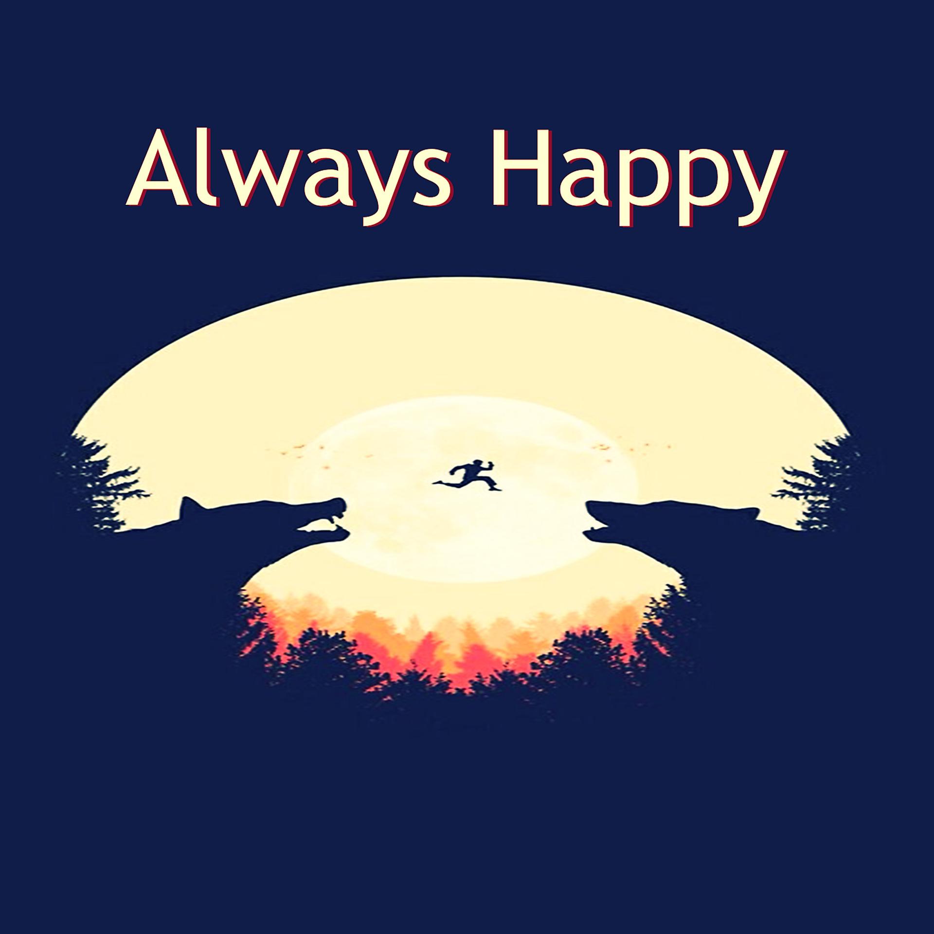 Постер альбома Always Happy