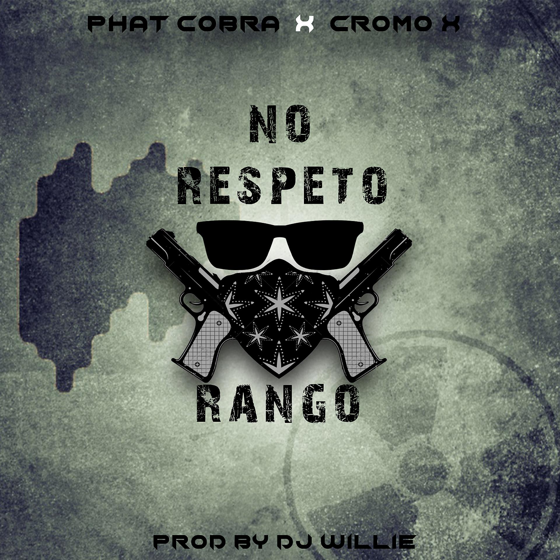 Постер альбома No Respeto Rango