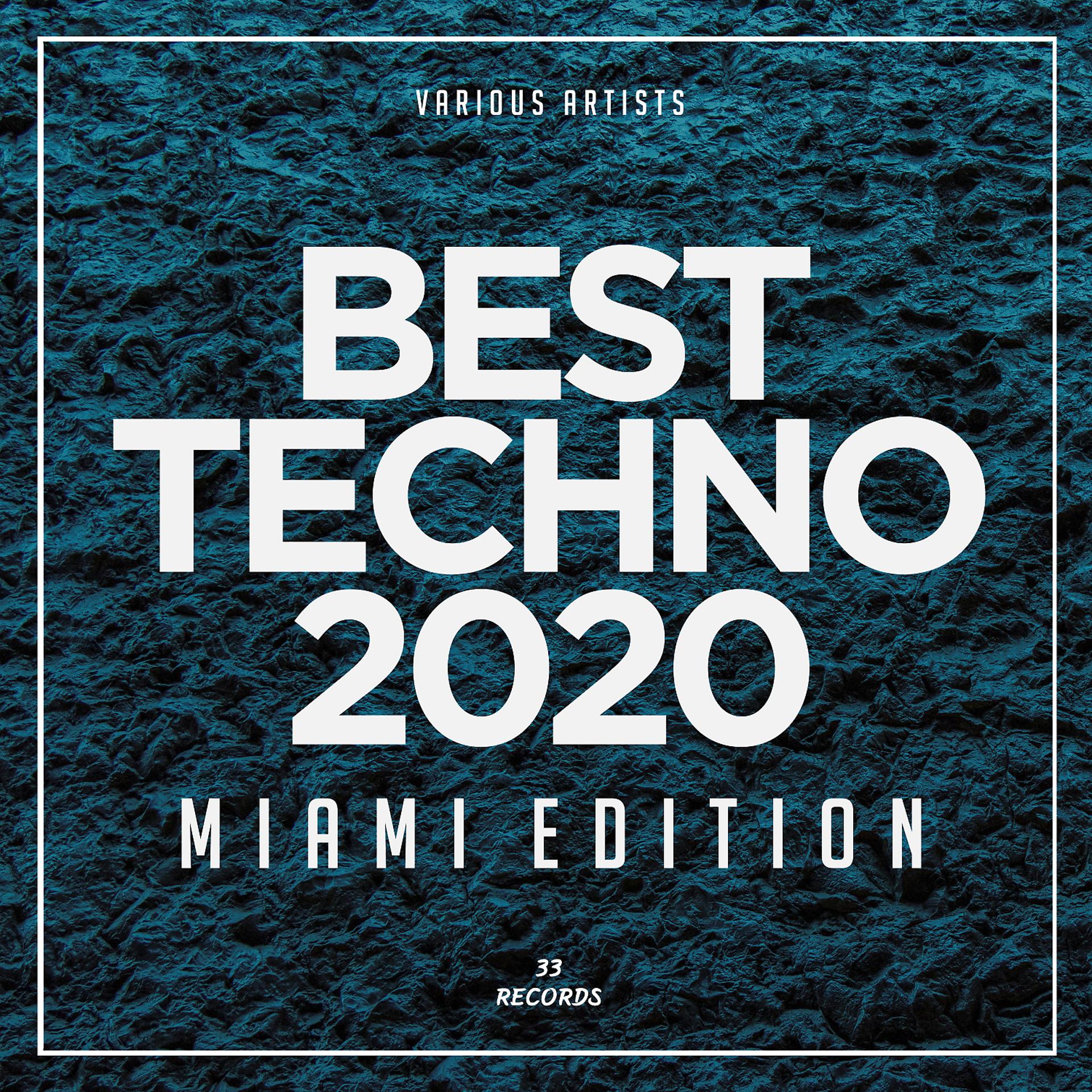 Постер альбома Best Techno 2020 (Miami Edition)