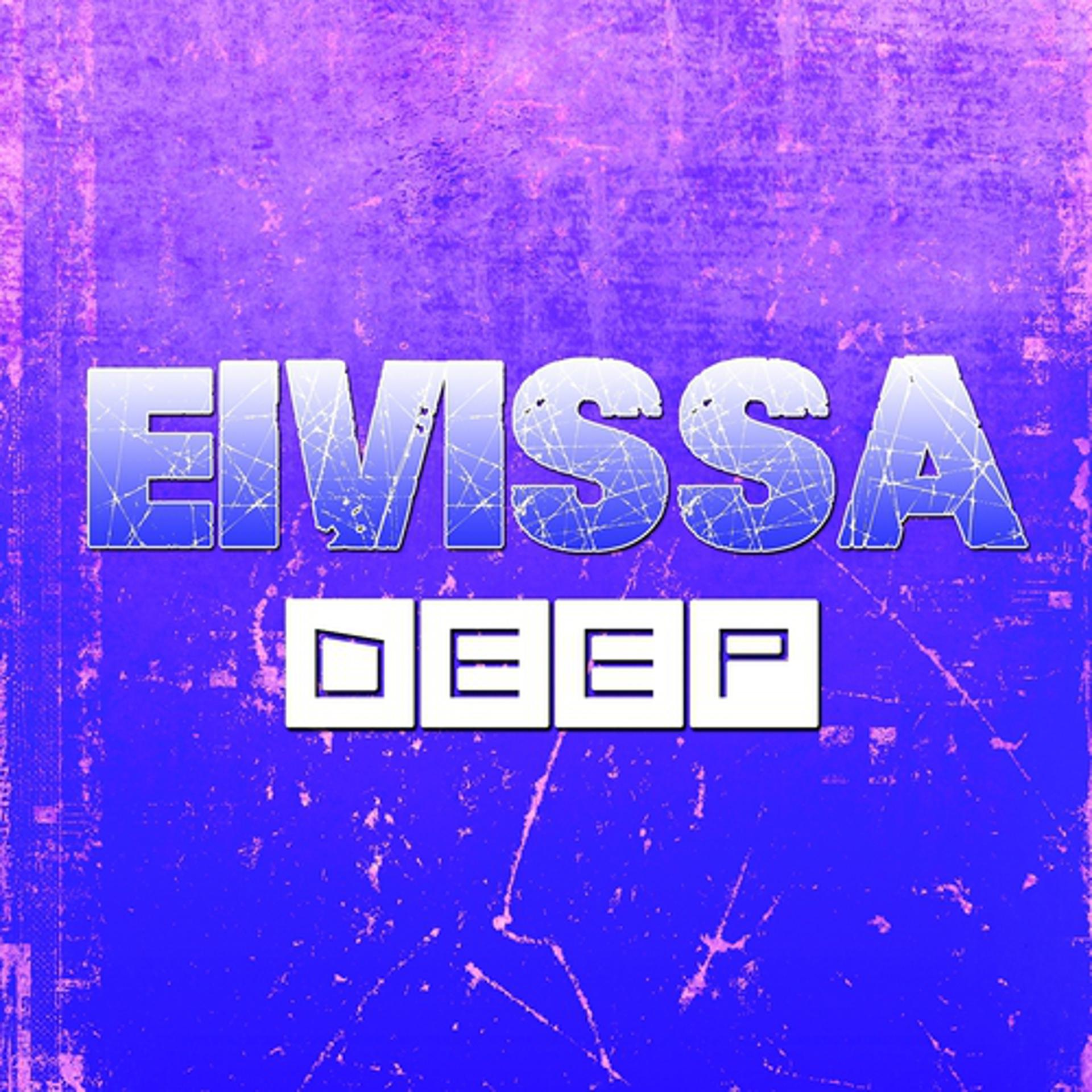 Постер альбома Eivissa Deep