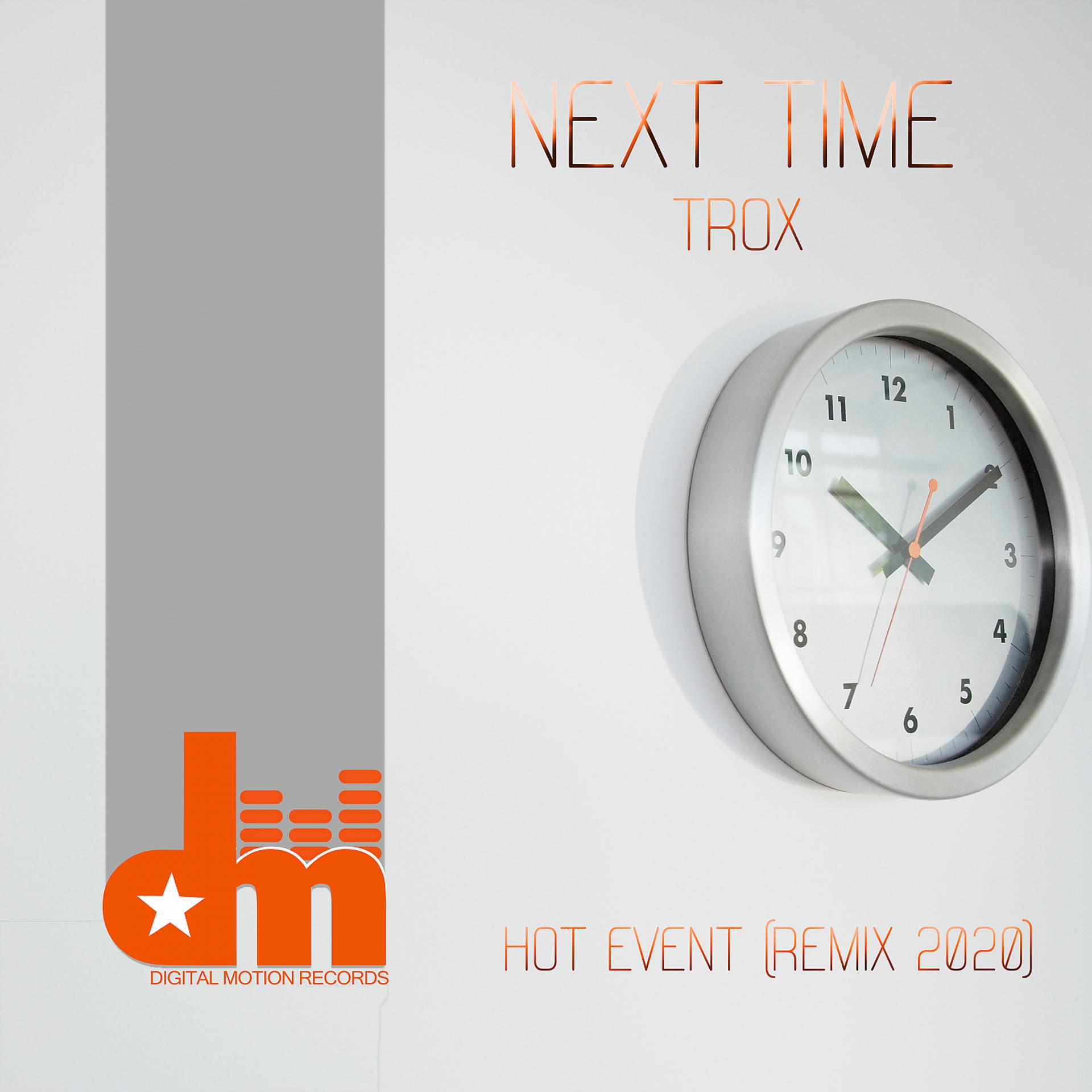 Постер альбома Next Time (Remixes 2020)