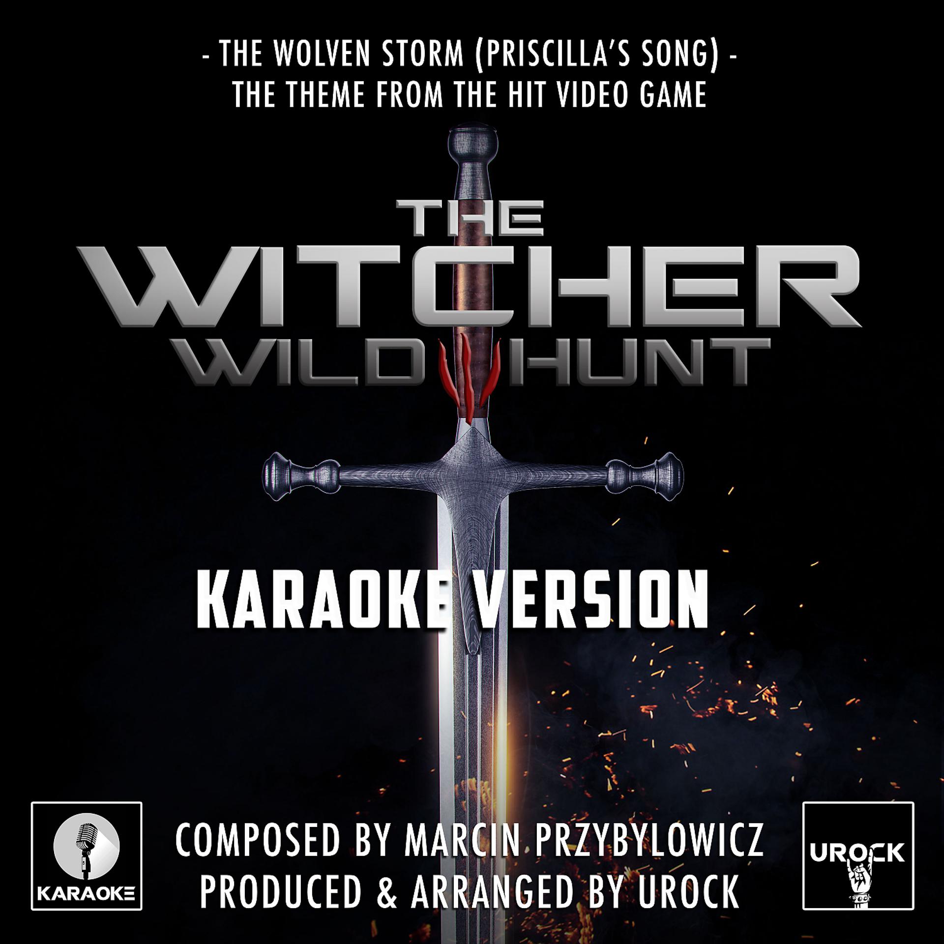 Постер альбома The Wolven Storm (Priscilla's Song) [From "The Witcher Wild Hunt"] (Karaoke Version)