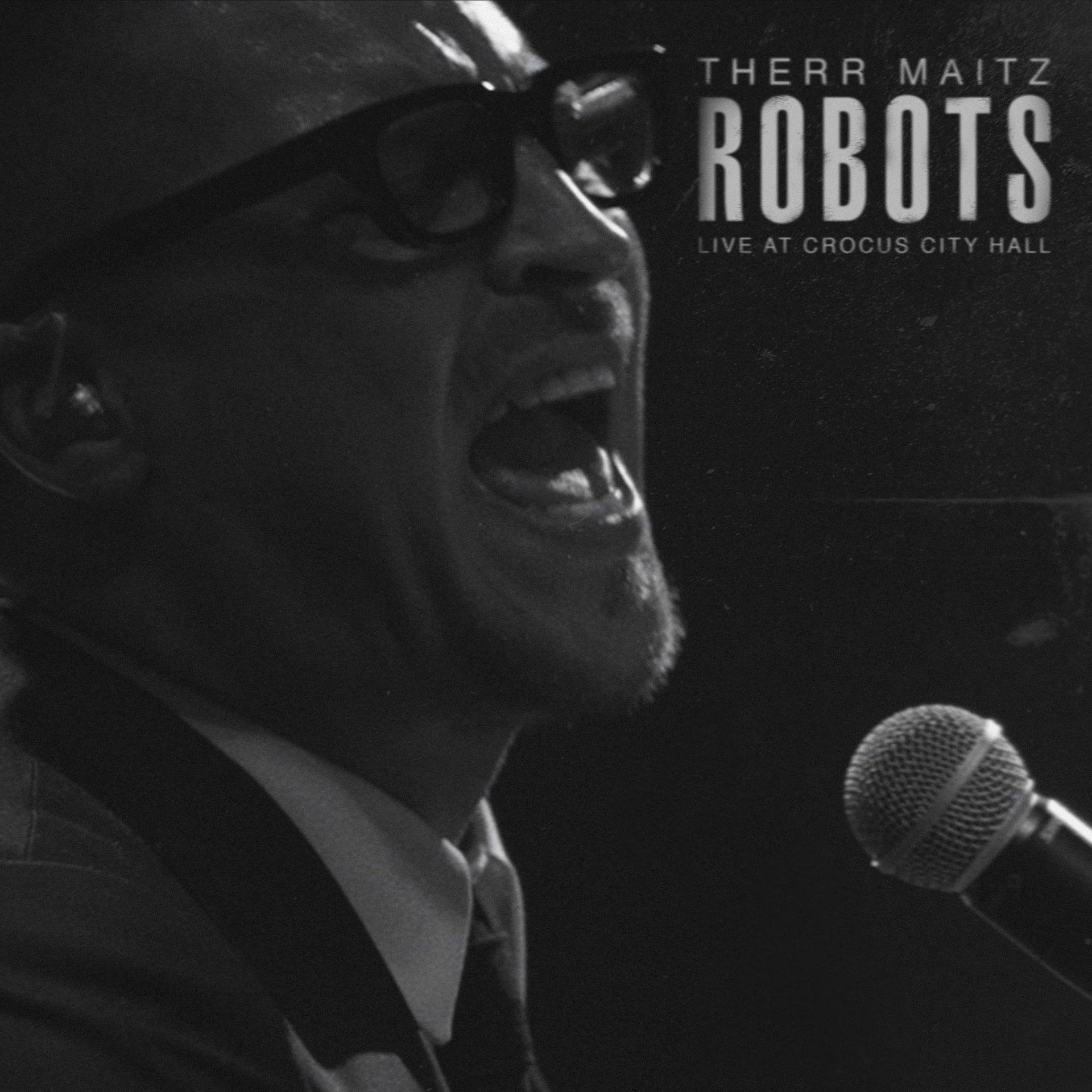 Постер альбома Robots (Live at Crocus City Hall)