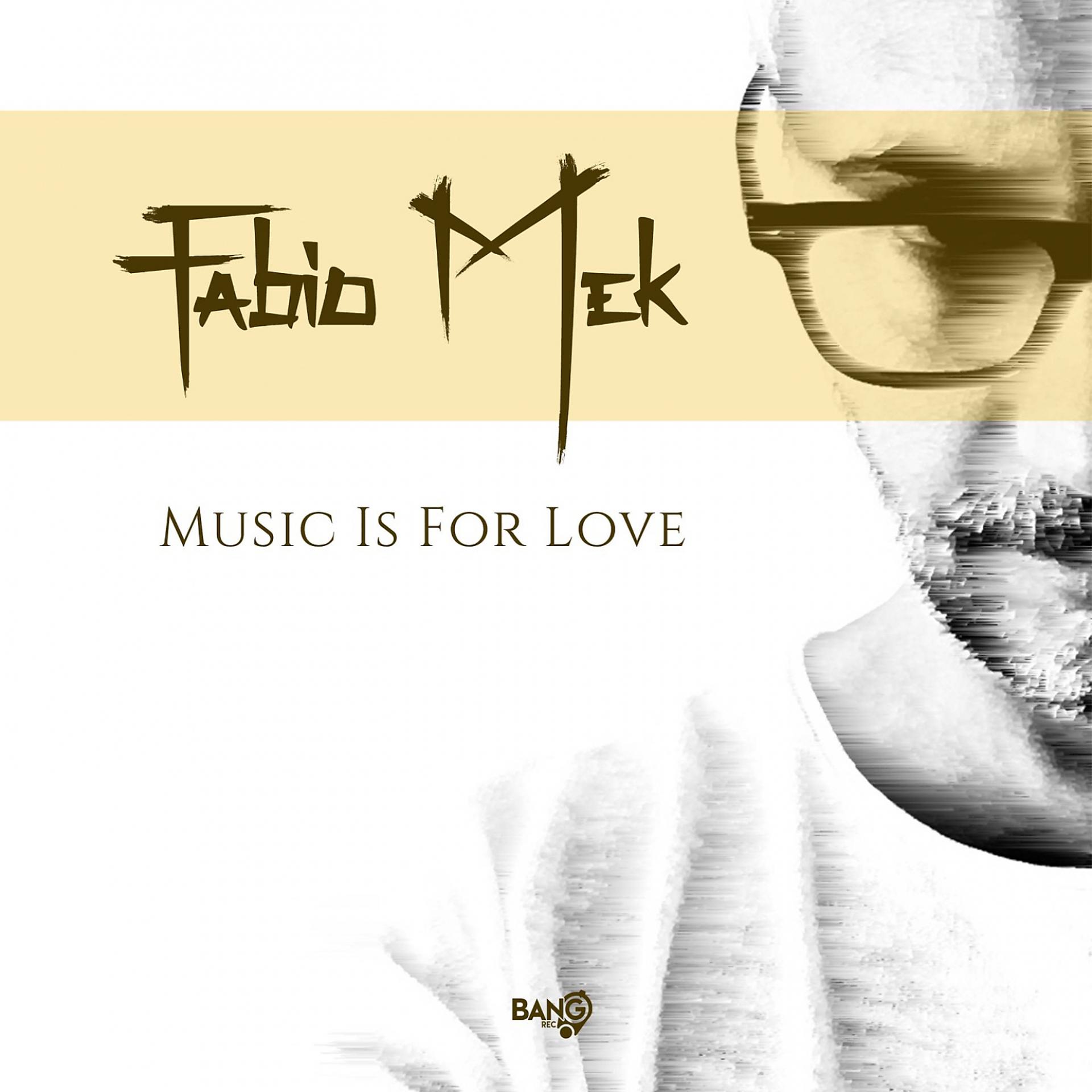 Постер альбома Music is for love